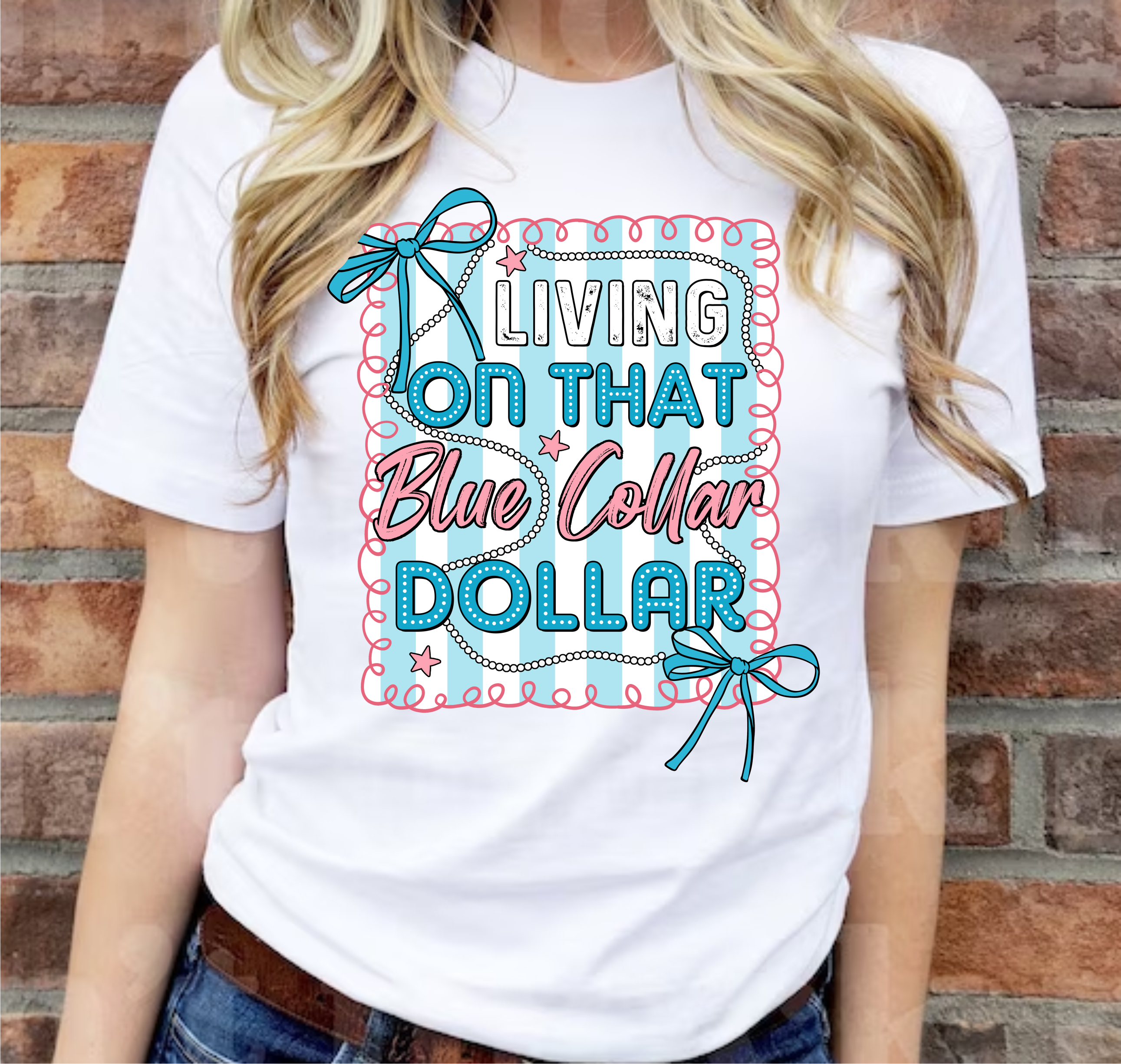 Living On That Blue Collar Dollar - DTF Transfer