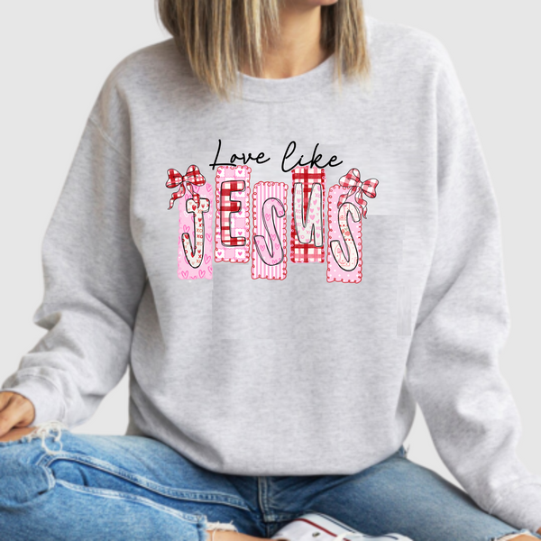 Love Like Jesus - DTF Transfer
