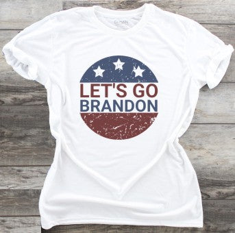 Let's Go Brandon - DTF Transfer