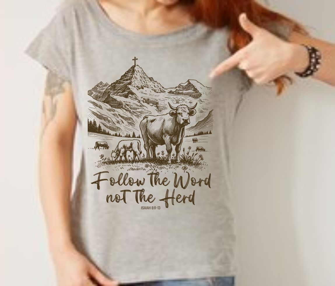 Follow The Word Not The Herd - DTF Transfer