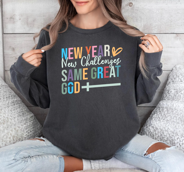 New Year, New Challanges, Same Great God - DTF Transfer