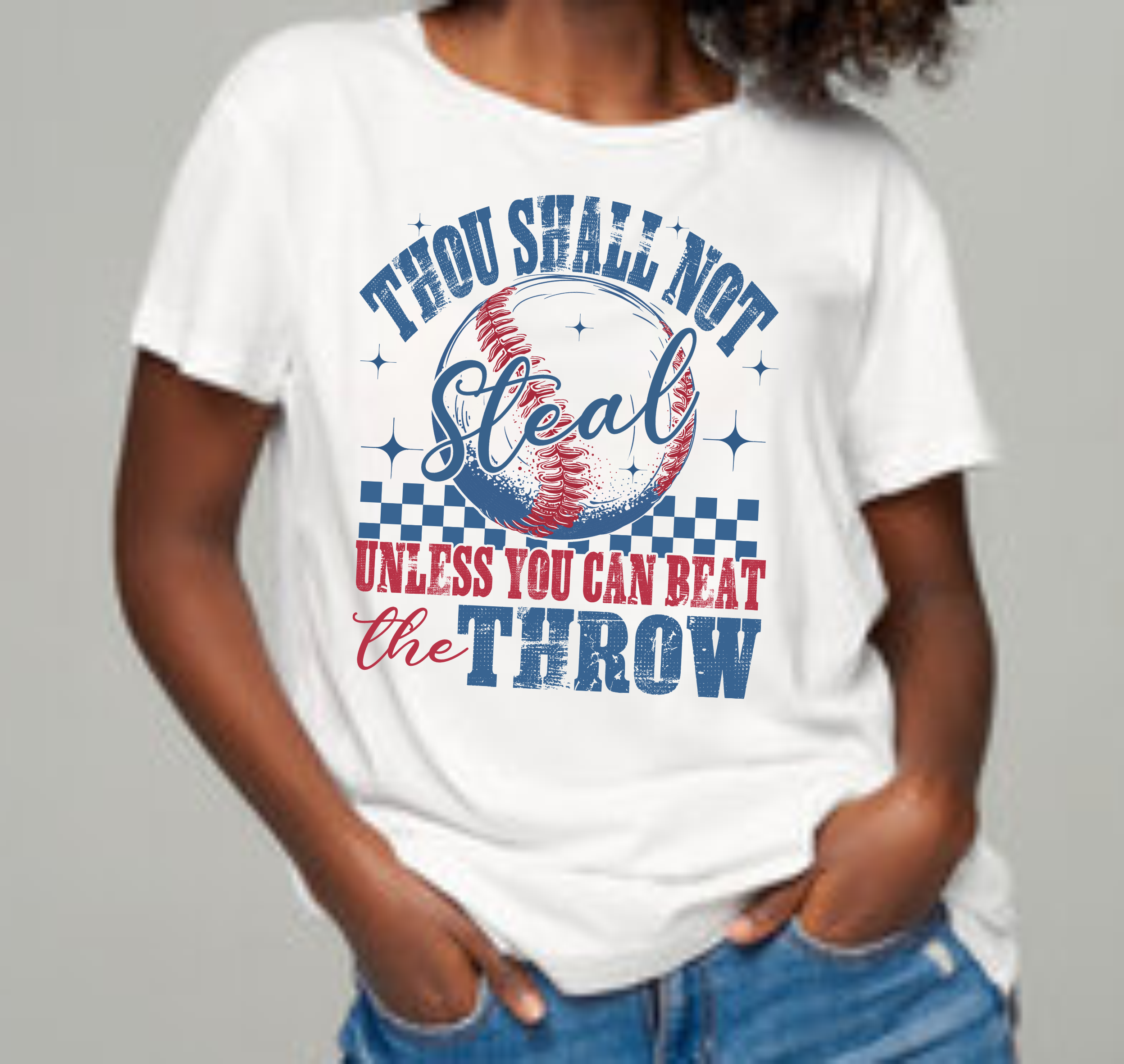 Thou Shalt Not Steal Unless You Can Beat The Throw - DTF Transfer