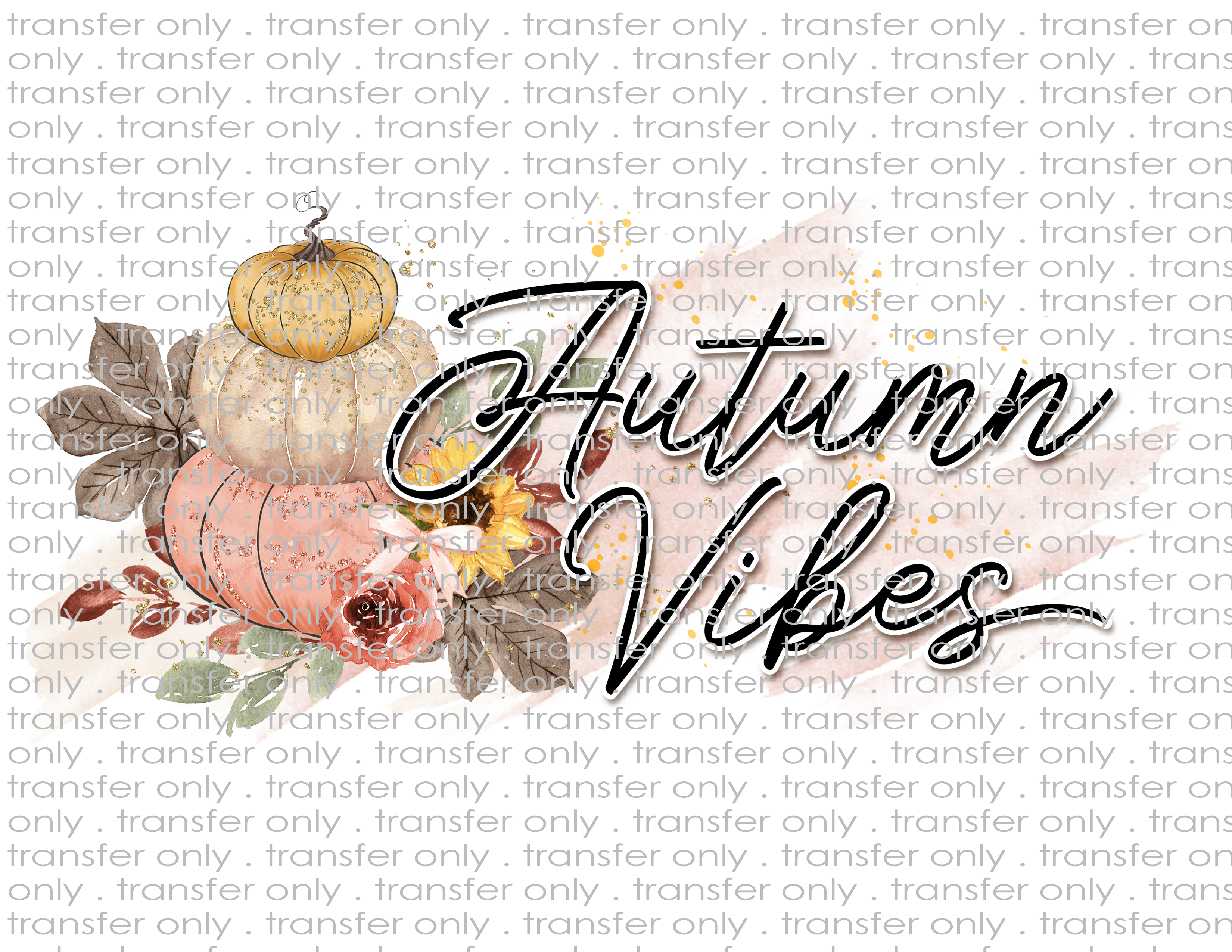 Autumn Vibes - Waterslide, Sublimation Transfers
