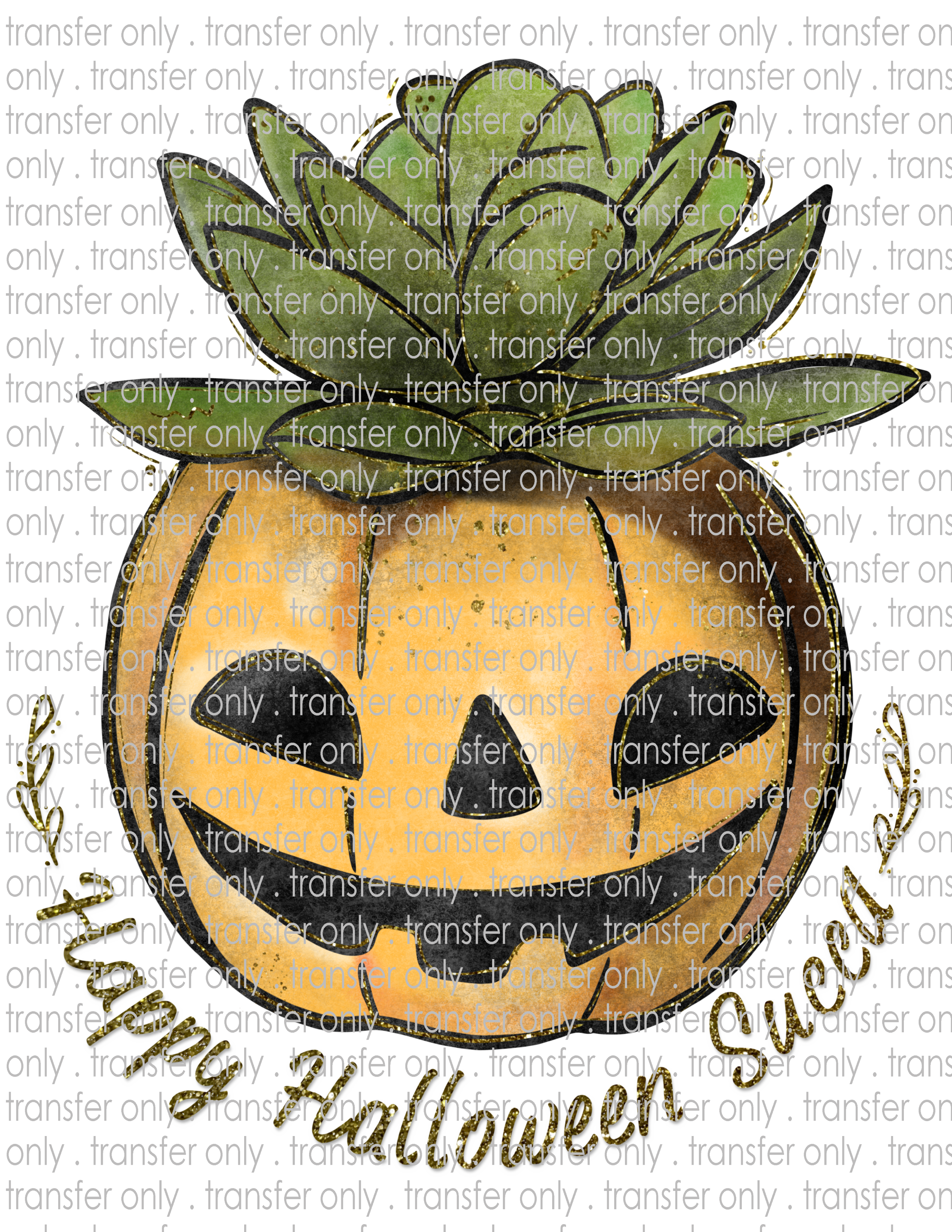 Happy Halloween Succa - Waterslide, Sublimation Transfers
