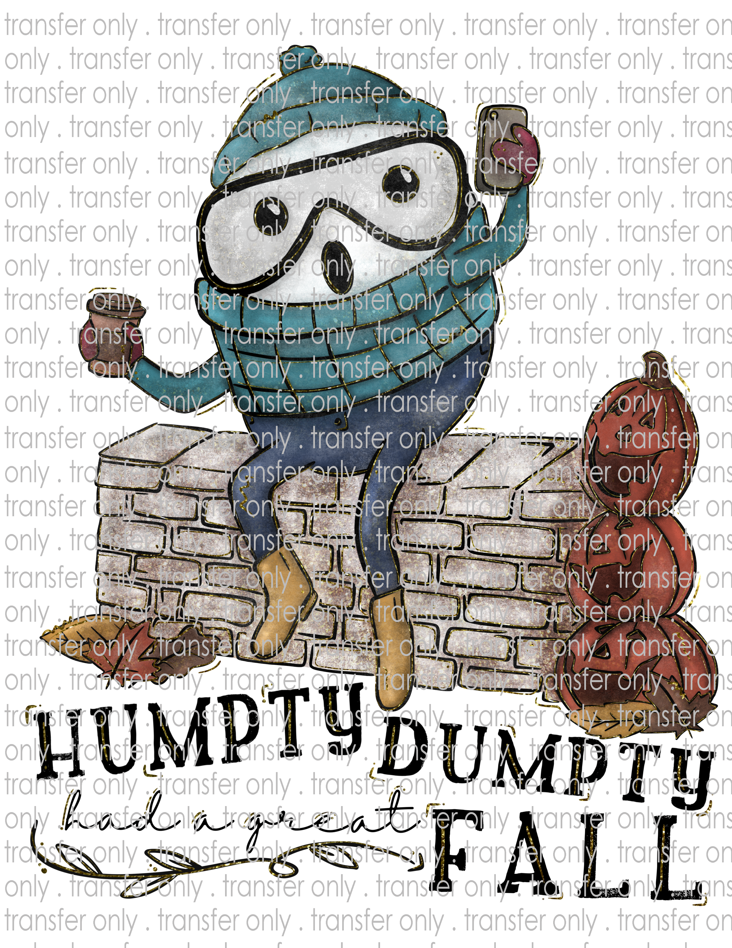 Fall Humpty Dumpty - Waterslide, Sublimation Transfers