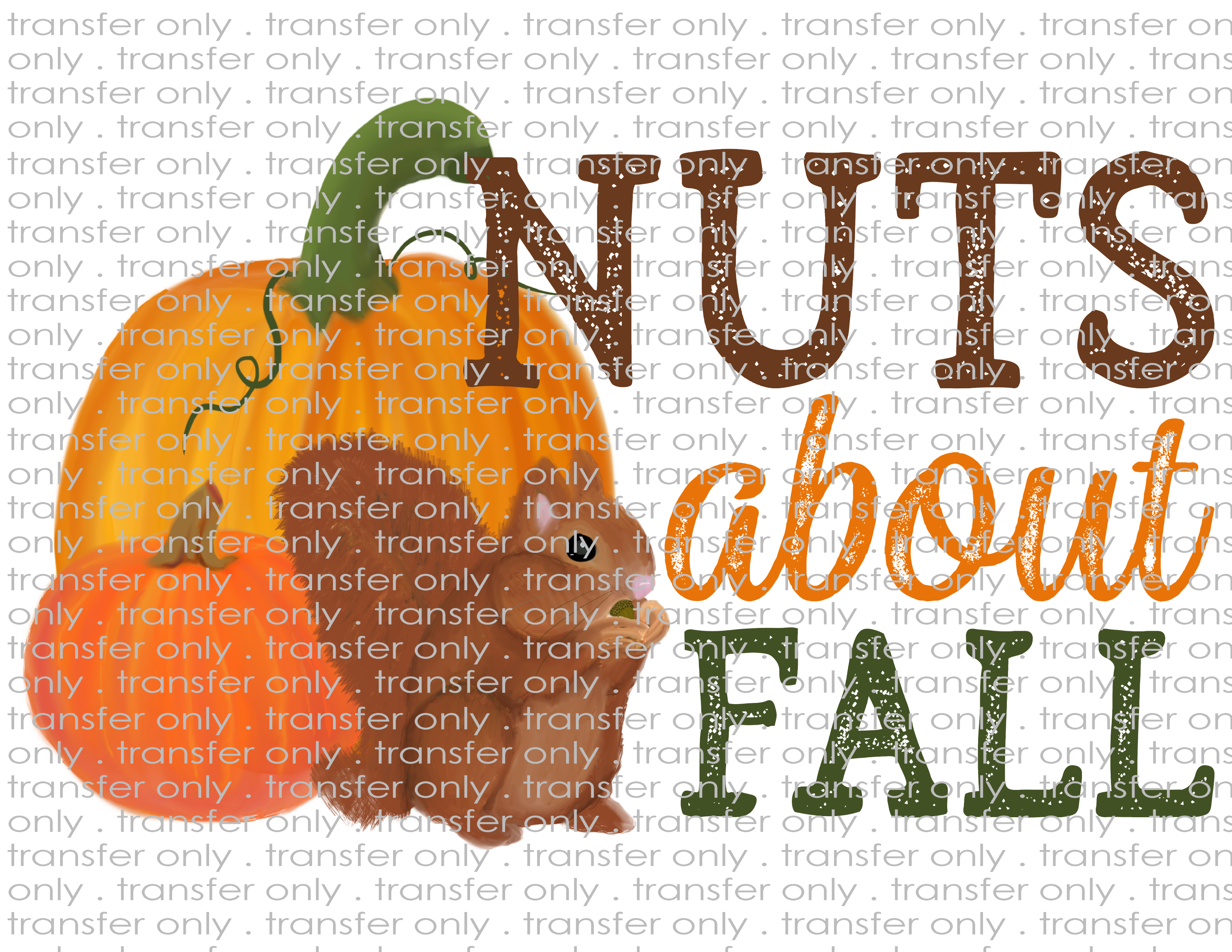 Nuts About Fall - Waterslide, Sublimation Transfers