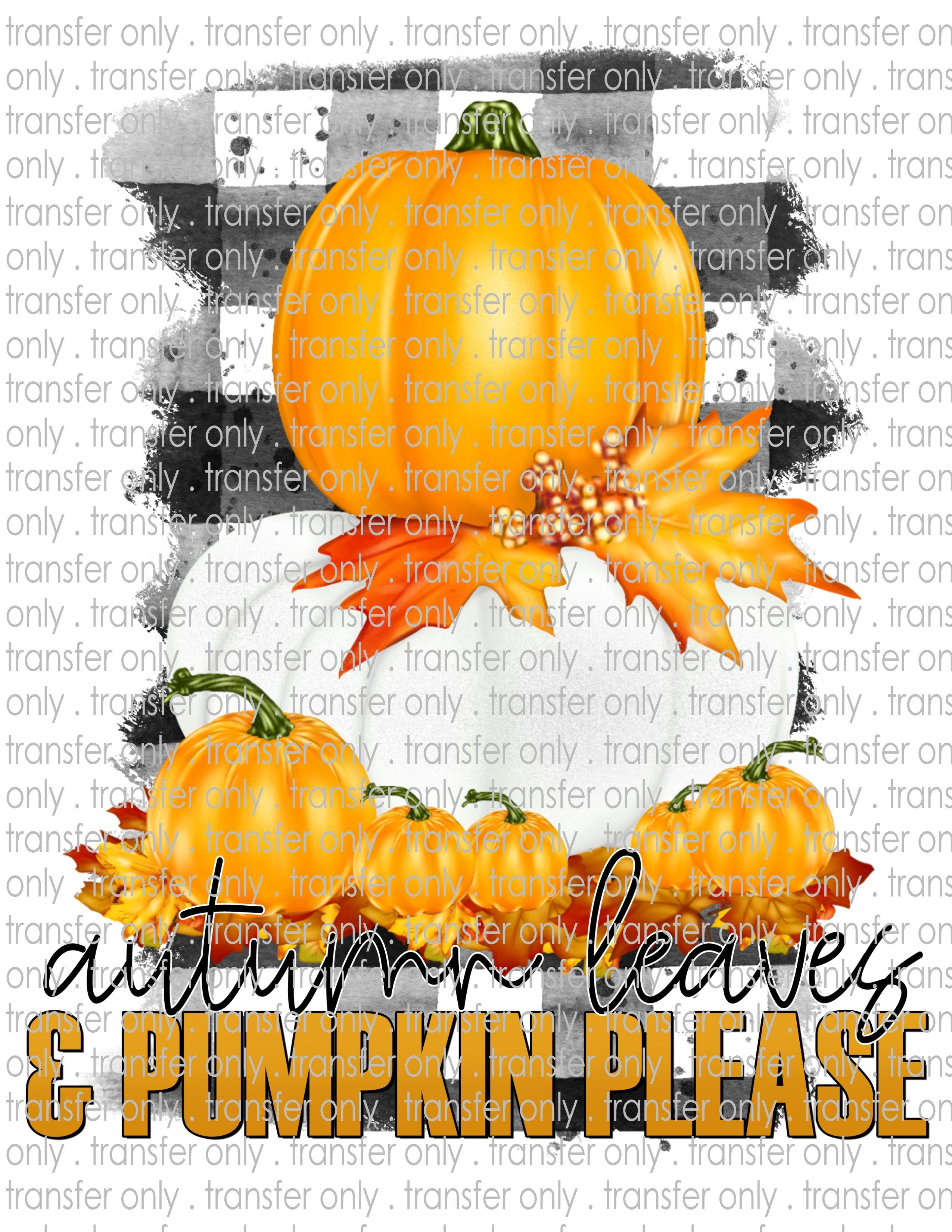 Autumn Leaves & Pumpkins Please - Waterslide, Sublimation Transfers