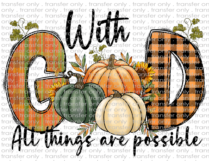 With God All Things Are Possible - Waterslide, Sublimation Transfers