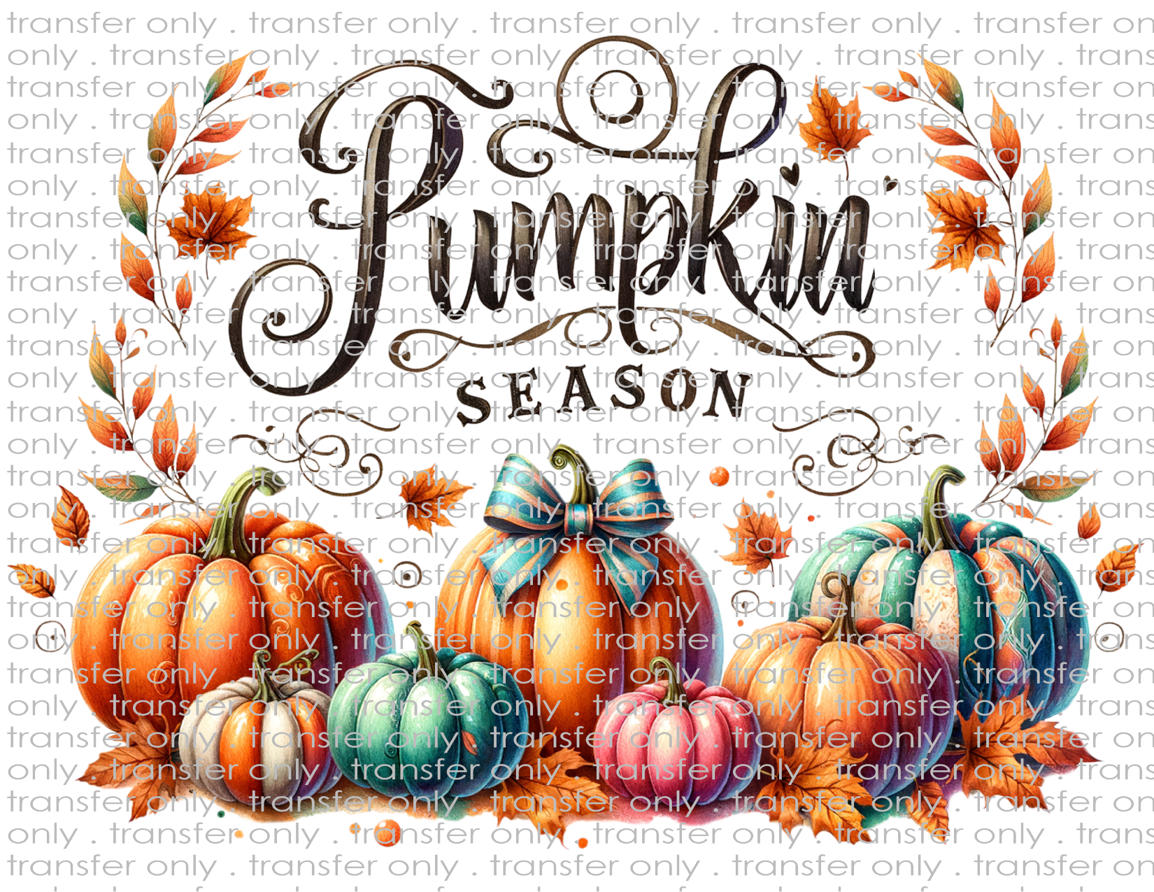 Pumpkin Season - Waterslide, Sublimation Transfers