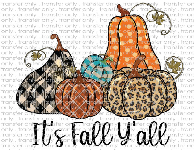 It's Fall Y'all - Waterslide, Sublimation Transfers