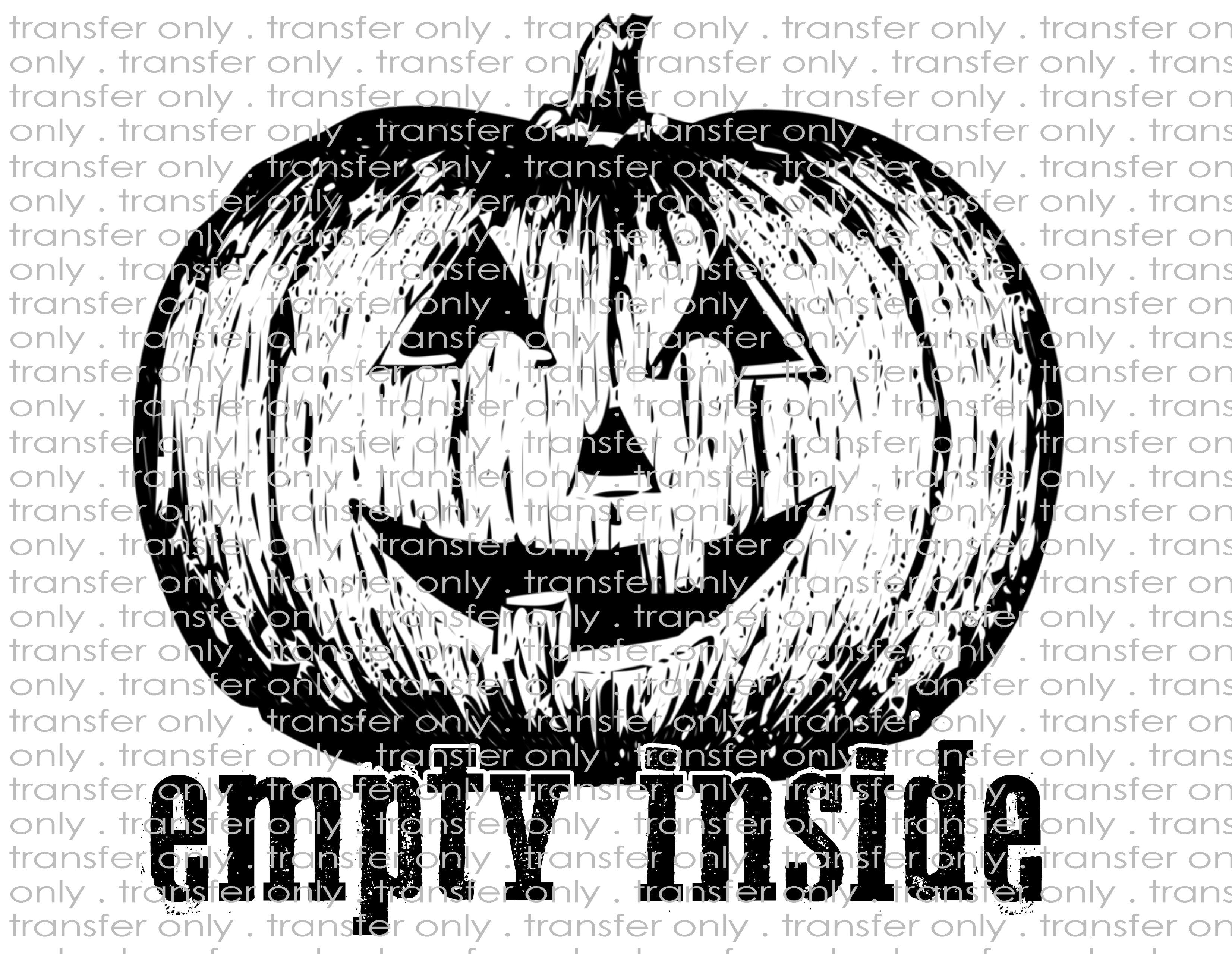 Empty Inside Jackolantern - Waterslide, Sublimation Transfers