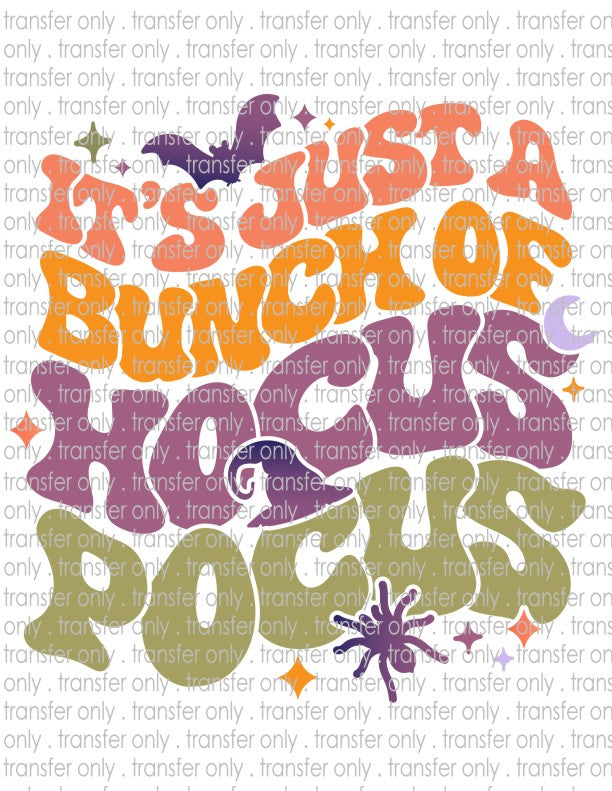 It's Just a Bunch of Hocus Pocus - Waterslide, Sublimation Transfers