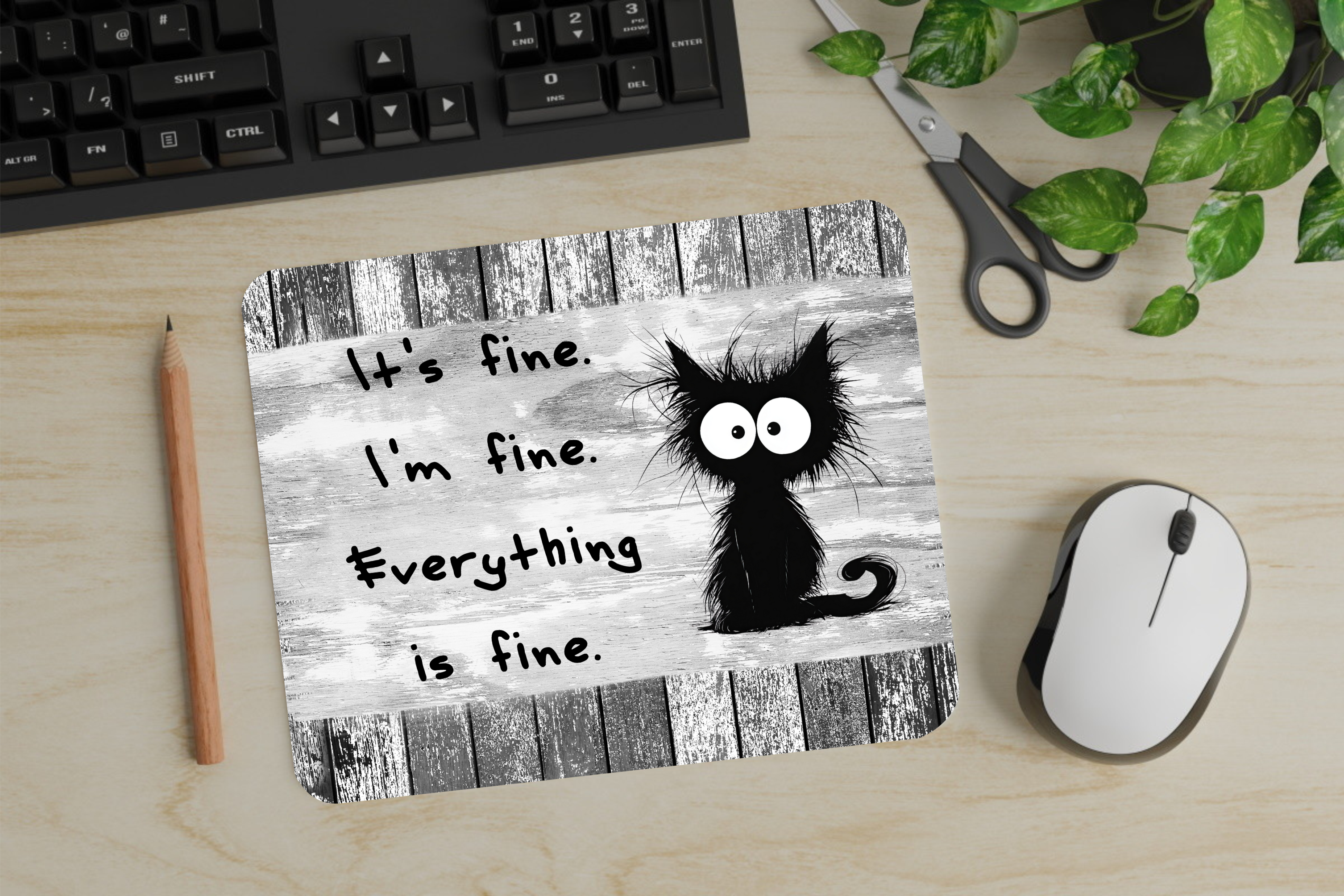 It's Fine. I'm Fine. Everything Is Fine. - Mouse Pad - Sublimation Transfer