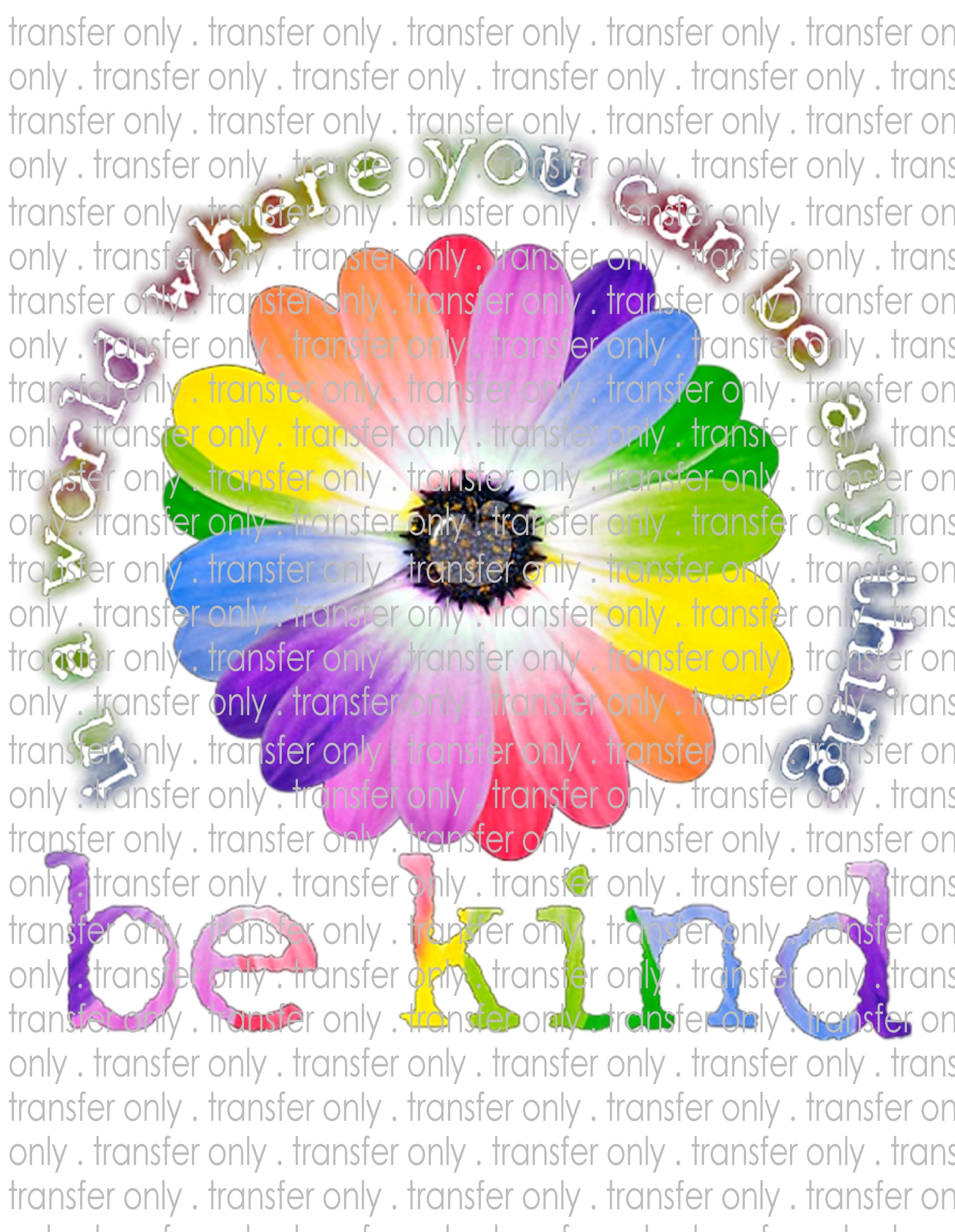 Sunflower Be Kind- Waterslide, Sublimation Transfers