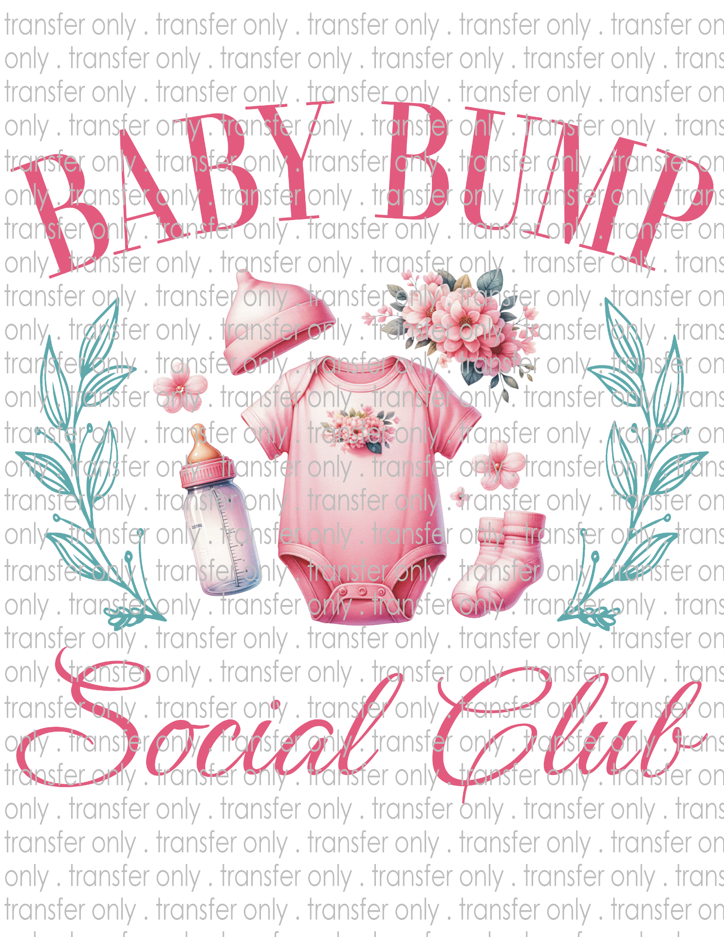 Baby Bump Social Club - Waterslide, Sublimation Transfers