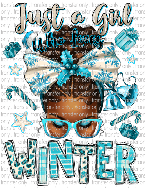 Just A Girl Who Loves Winter - Waterslide, Sublimation Transfers