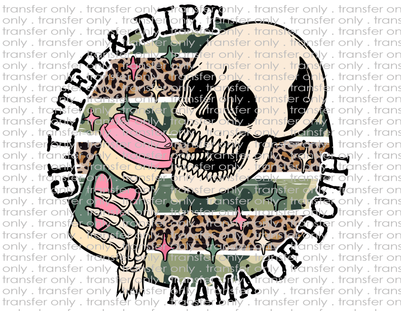 Glitter & Dirt Mama of Both - Waterslide, Sublimation Transfers