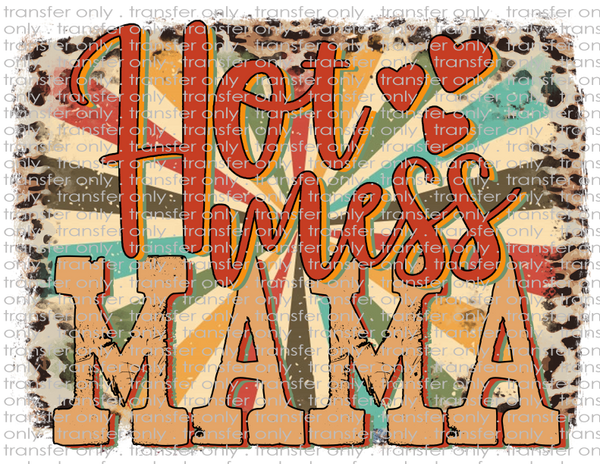 Hot Mess Mama - Waterslide, Sublimation Transfers