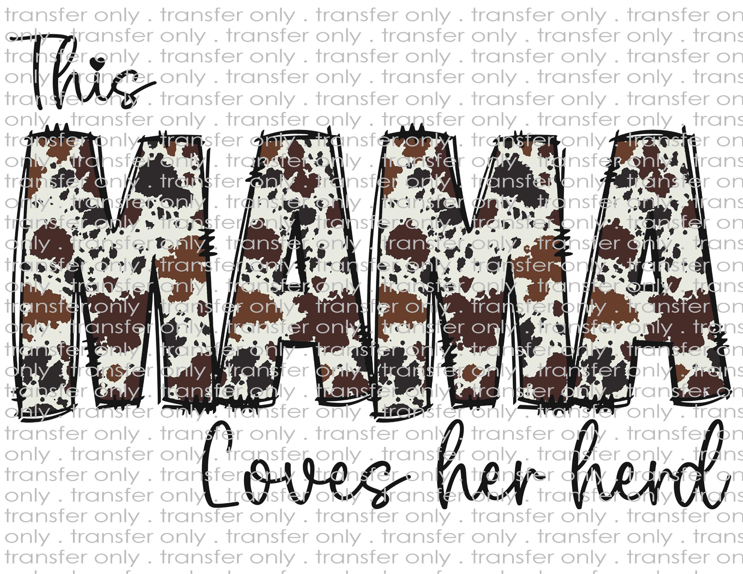 This Mama Loves Her Herd - Waterslide, Sublimation Transfers