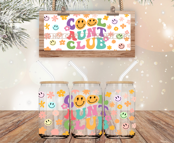 Cool Aunt Club - 16 oz Libbey Glass Can Wrap