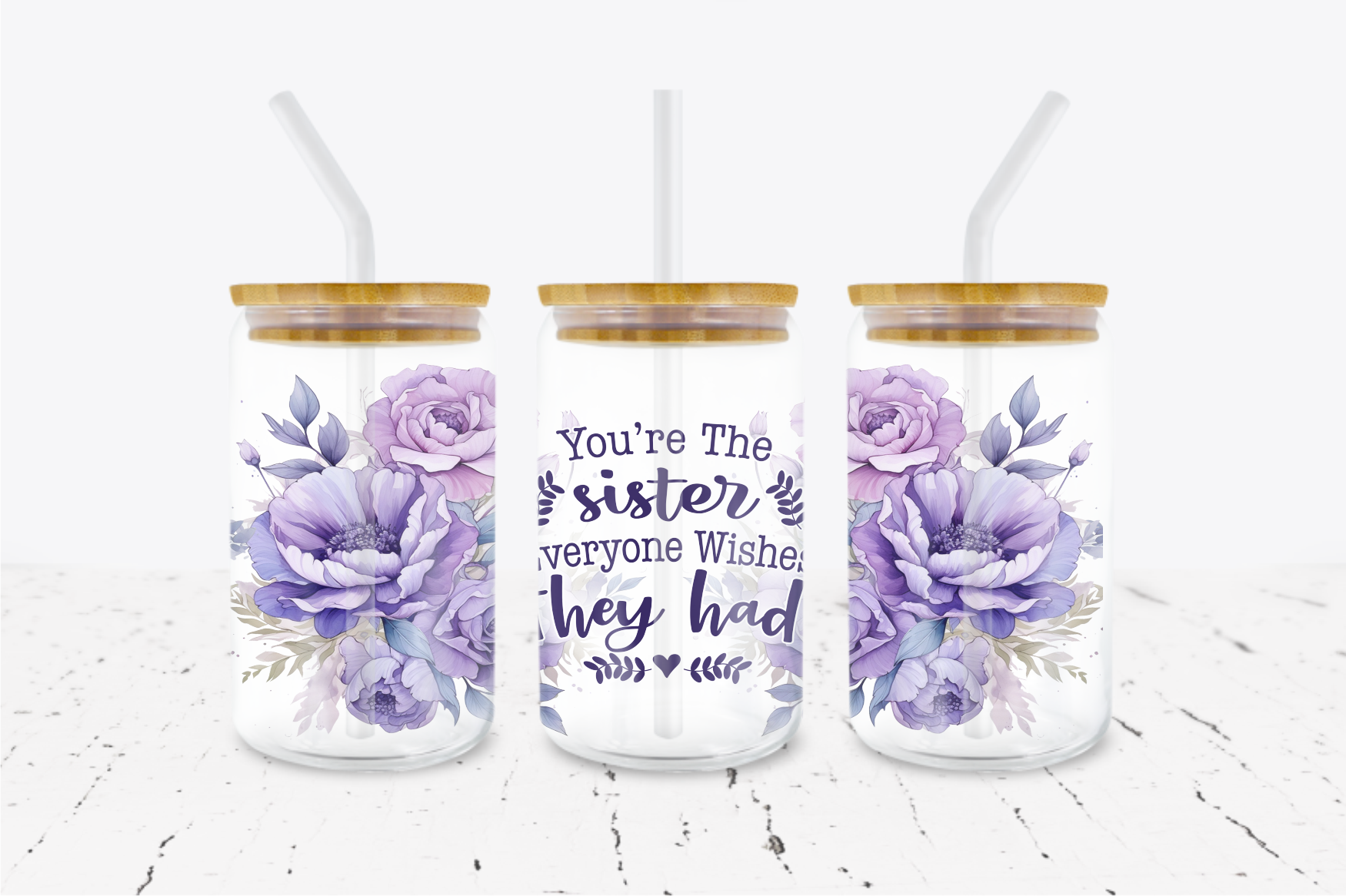 You're The Sister Everyone Wishes They Had -  UV DTF Transfer Wraps