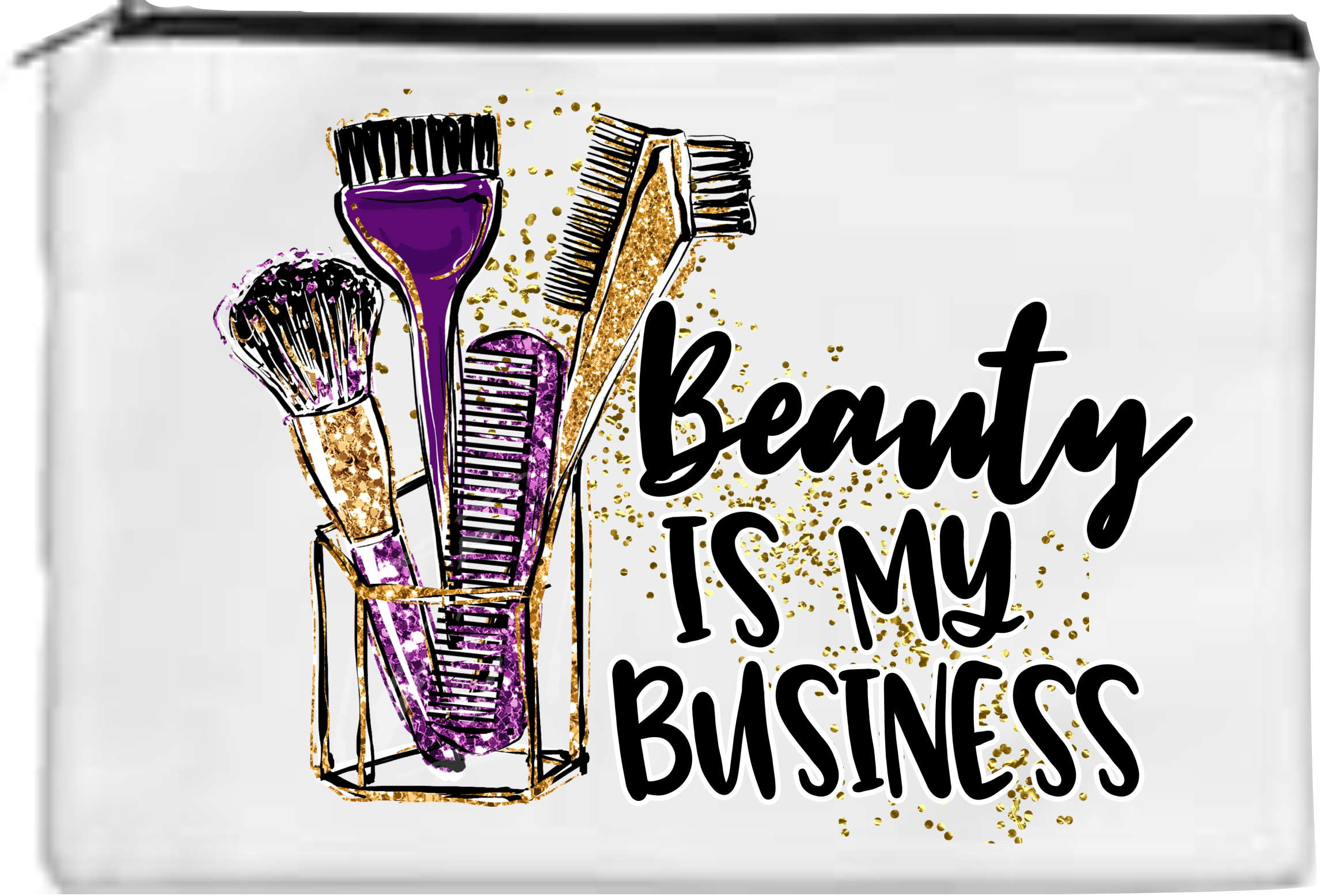Beauty Is My Business - Toiletry/Makeup Bag - Sublimation Transfer