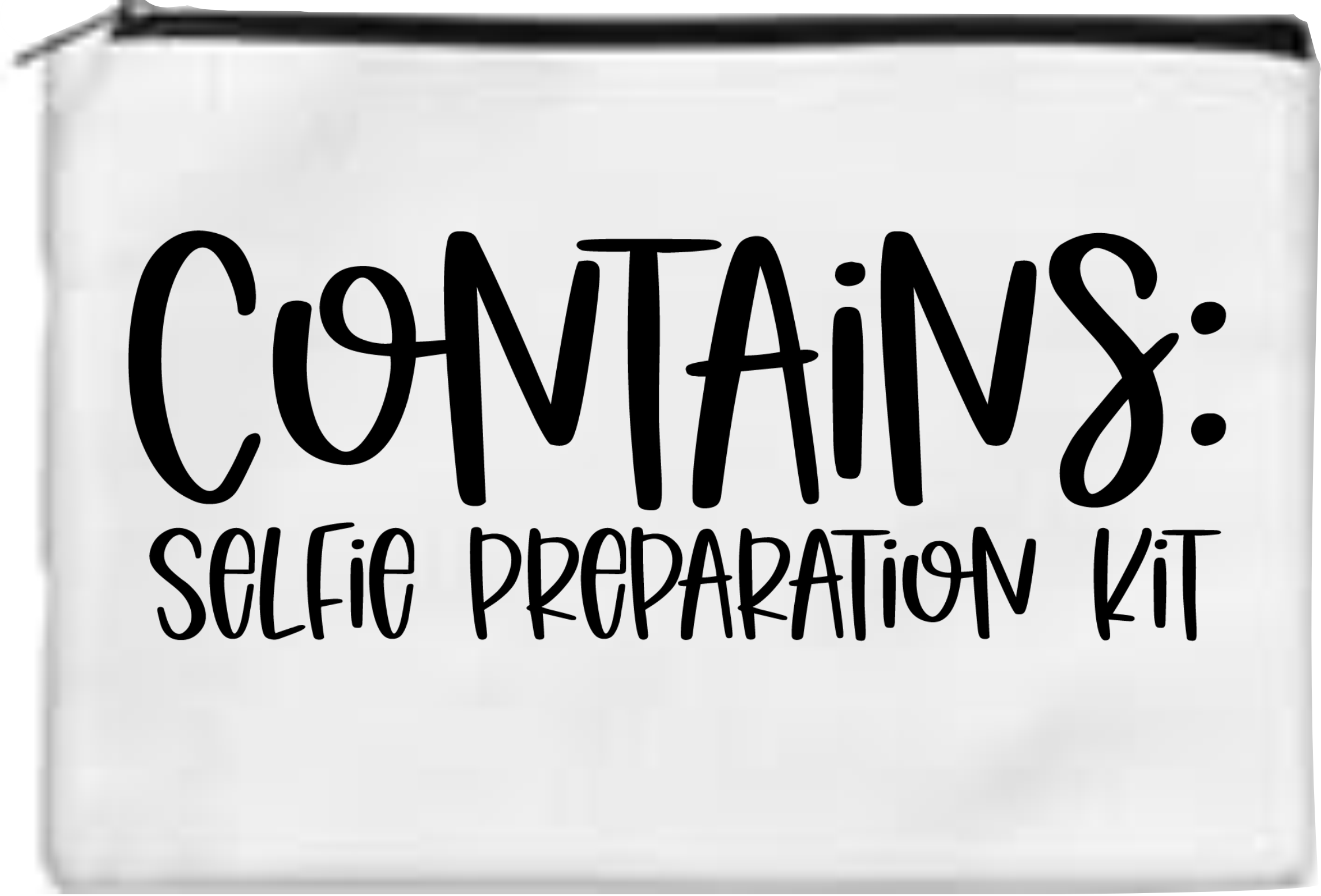 Contains Selfie Preparation Kit - Toiletry/Makeup Bag - Sublimation Transfer