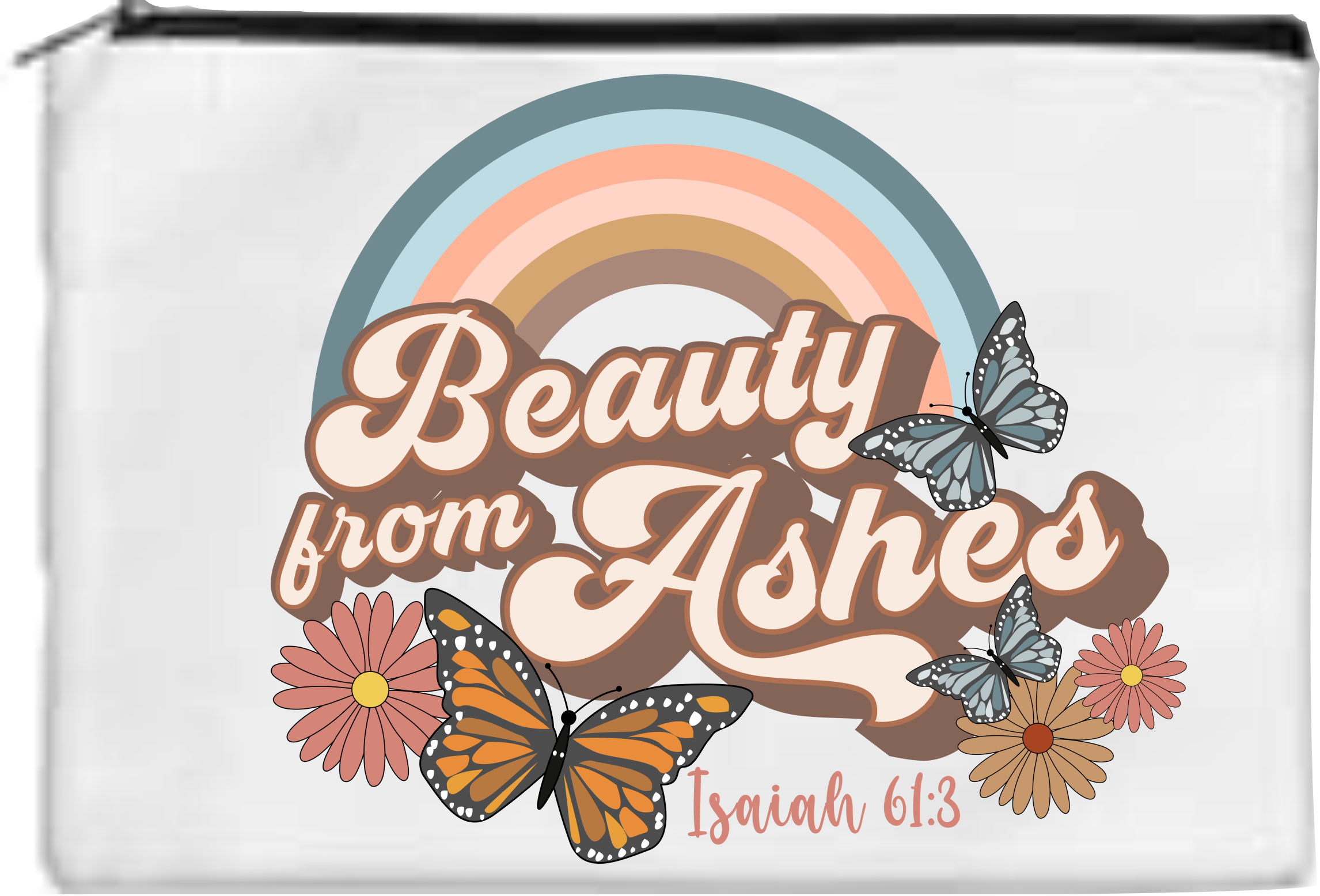 Beauty From Ashes - Toiletry/Makeup Bag - Sublimation Transfer