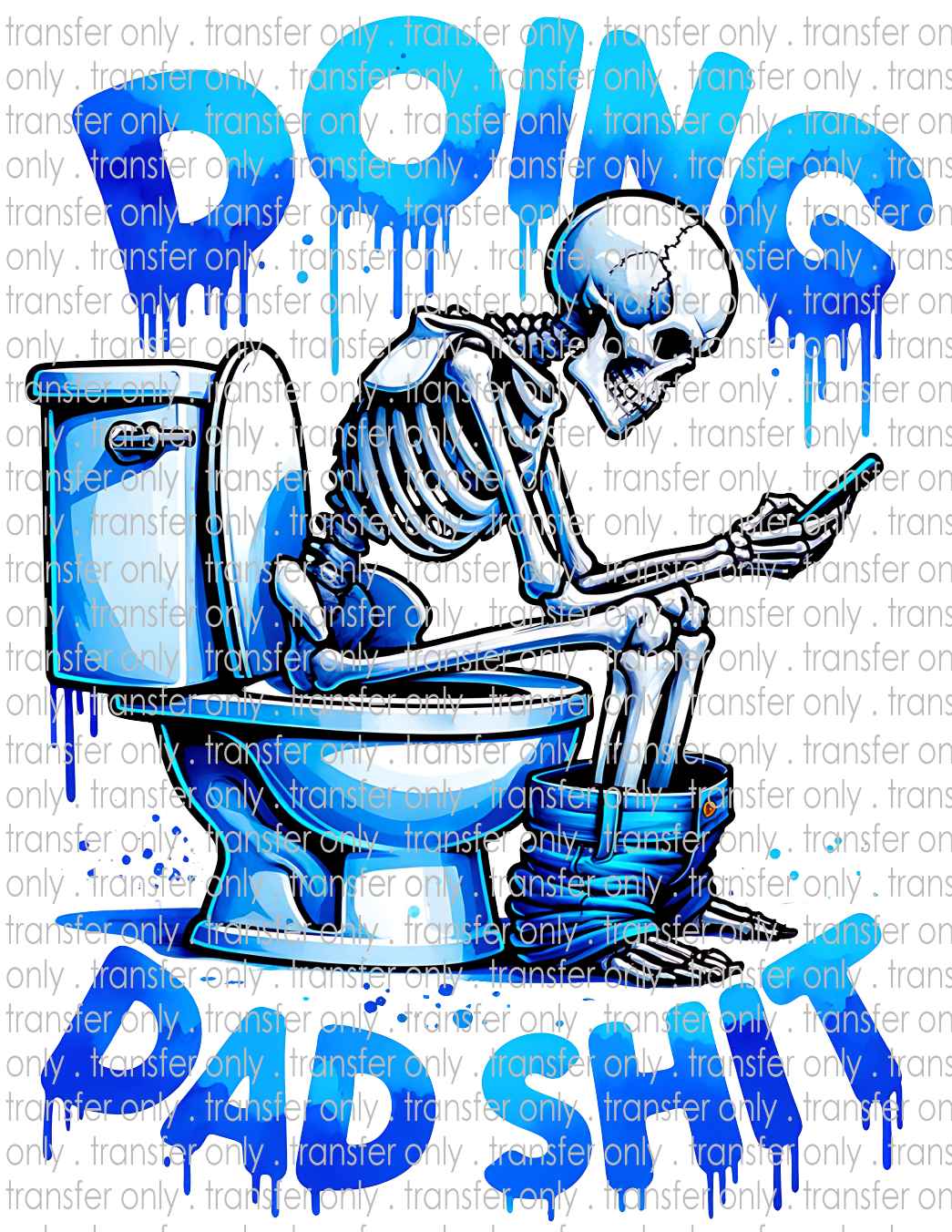 Doing Dad Shit - Waterslide, Sublimation Transfers