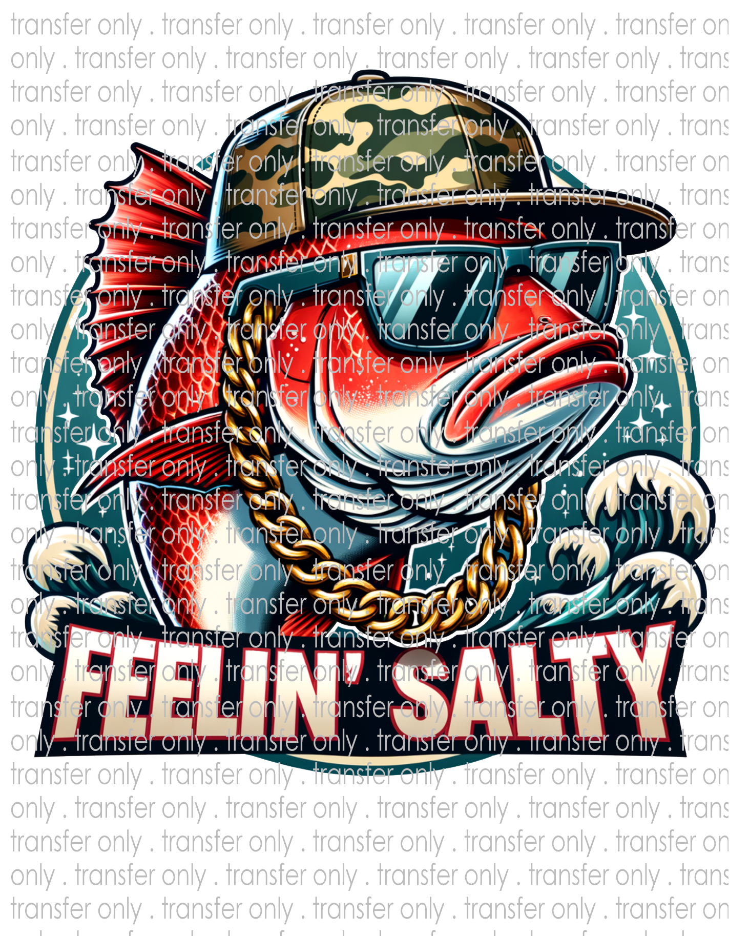 Feelin' Salty - Waterslide, Sublimation Transfers