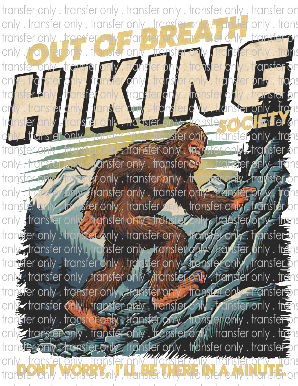 Out Of Breath hiking Society - Waterslide, Sublimation Transfers