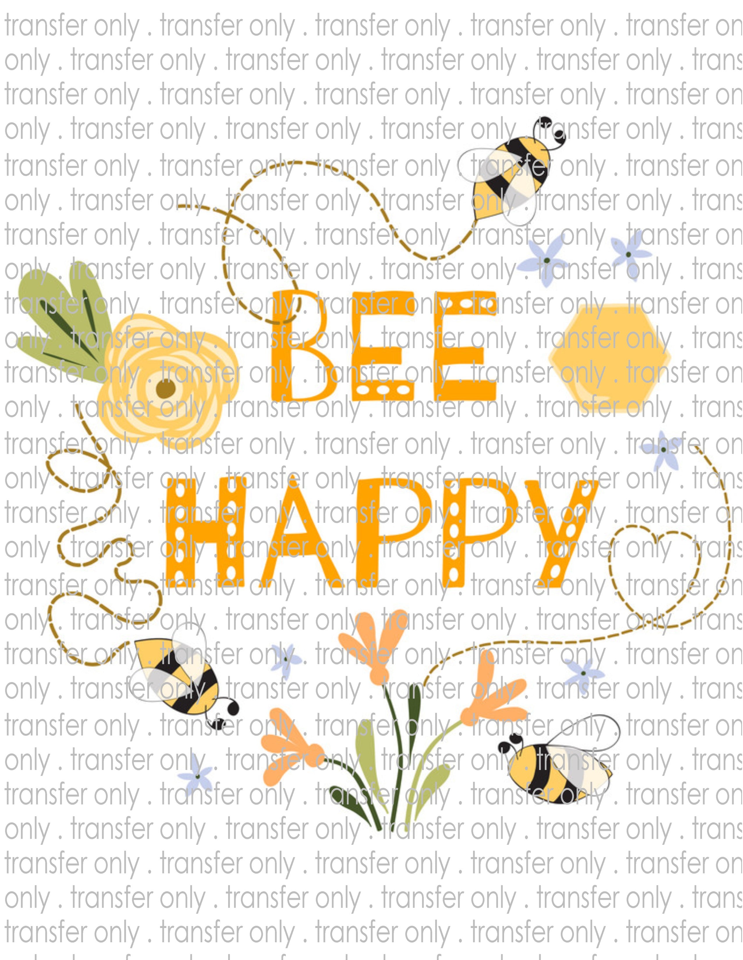 Bee Happy - Waterslide, Sublimation Transfers