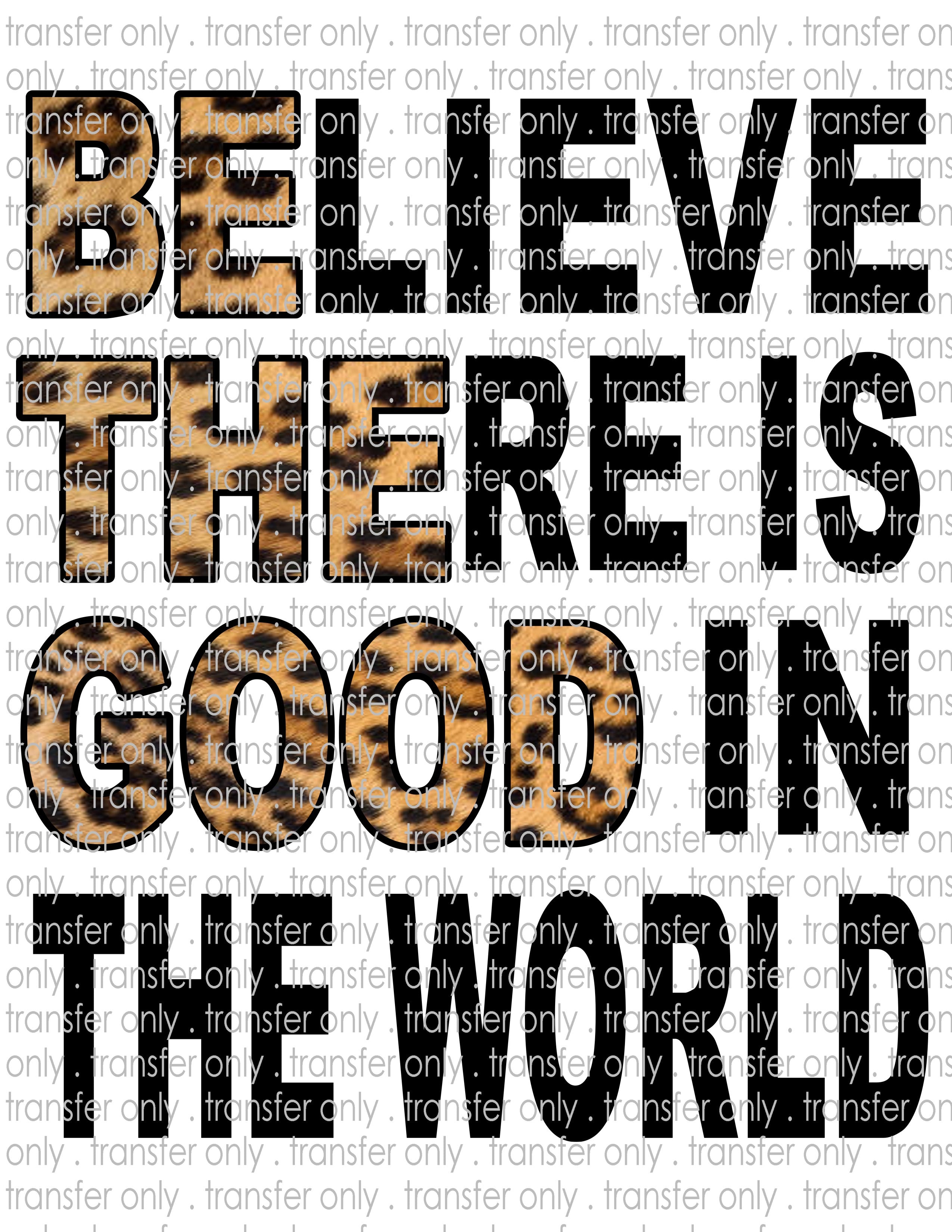 Be The Good Leopard Print - Waterslide, Sublimation Transfers