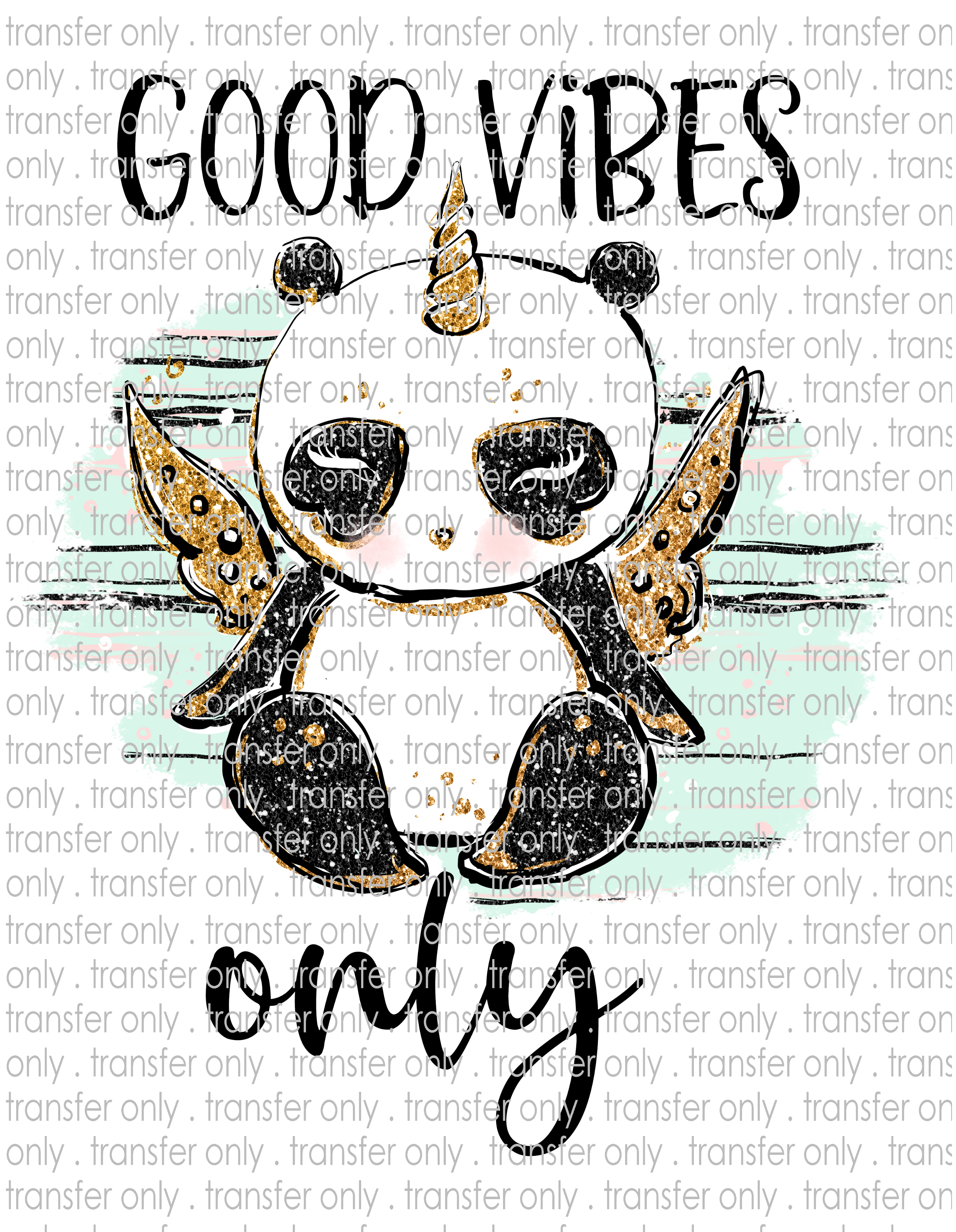Panda Good Vibes - Waterslide, Sublimation Transfers