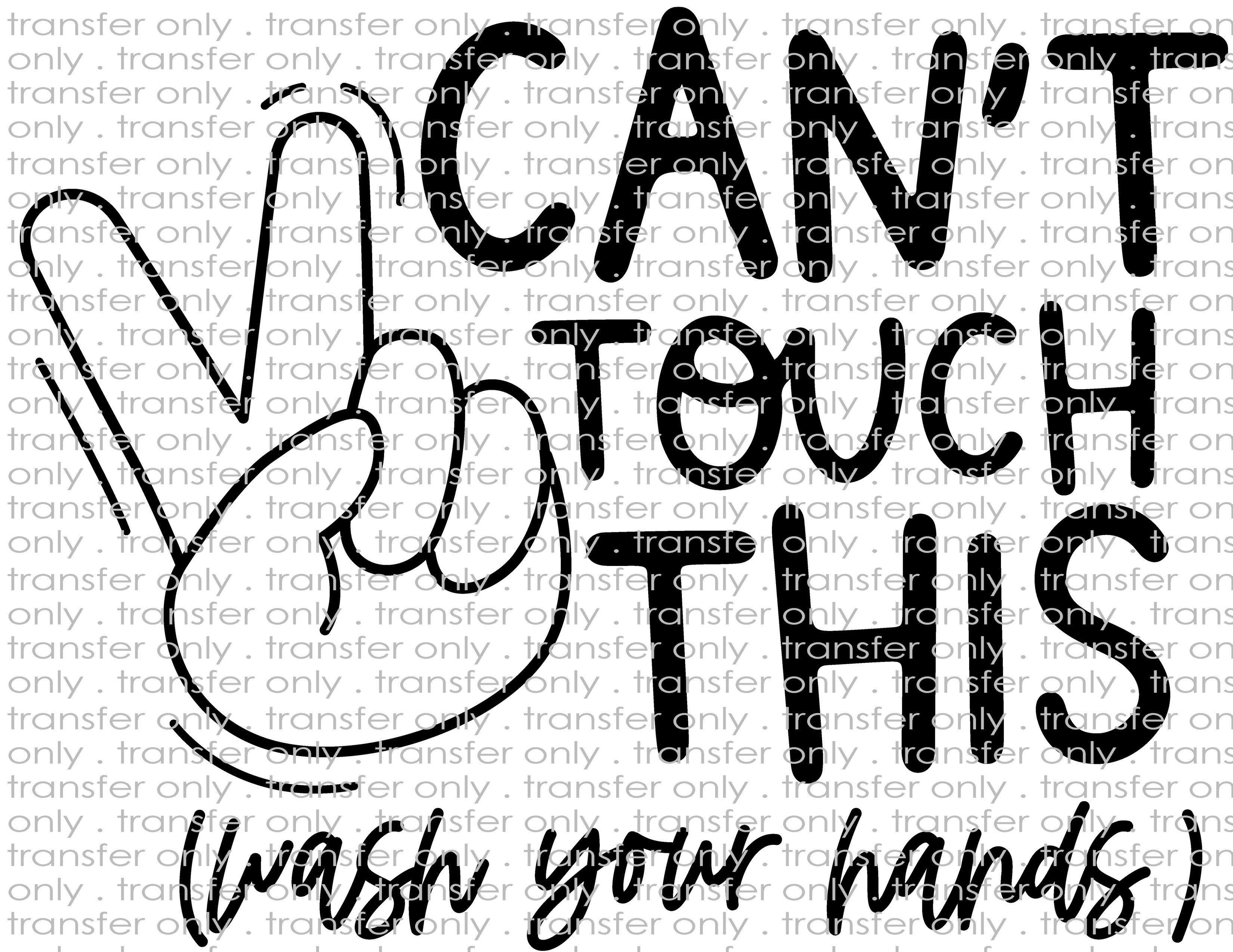 Wash Your Hands - Waterslide, Sublimation Transfers