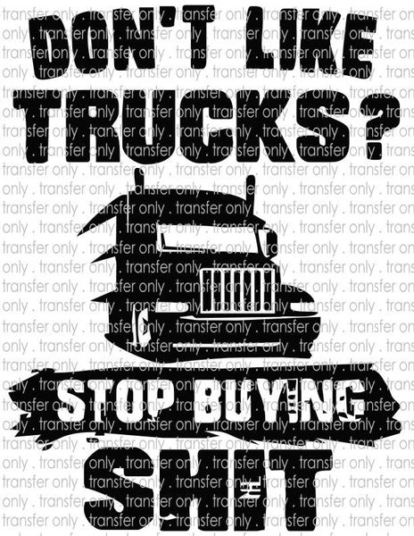 Trucker Support - Waterslide, Sublimation Transfers