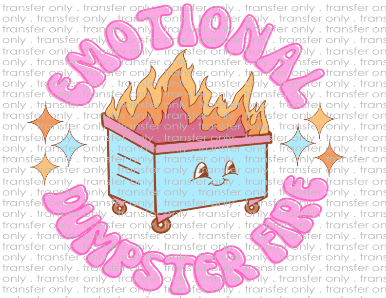 Emotional Dumpster Fire - Waterslide, Sublimation Transfers