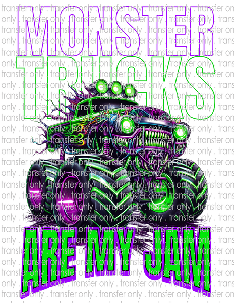 Monster Trucks Are My Jam - Waterslide, Sublimation Transfers
