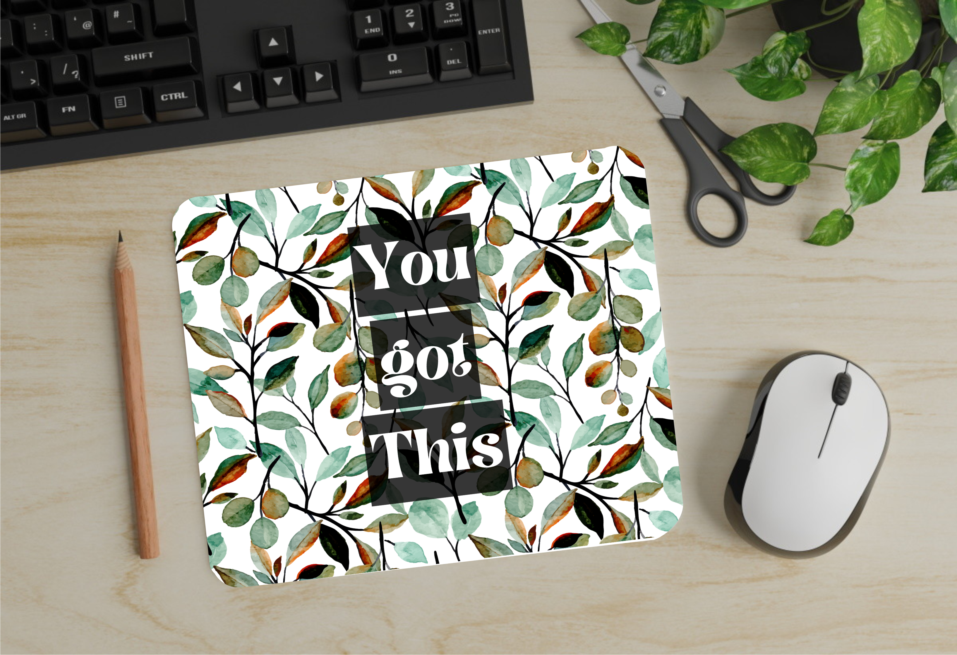 You've Got This - Mouse Pad - Sublimation Transfer