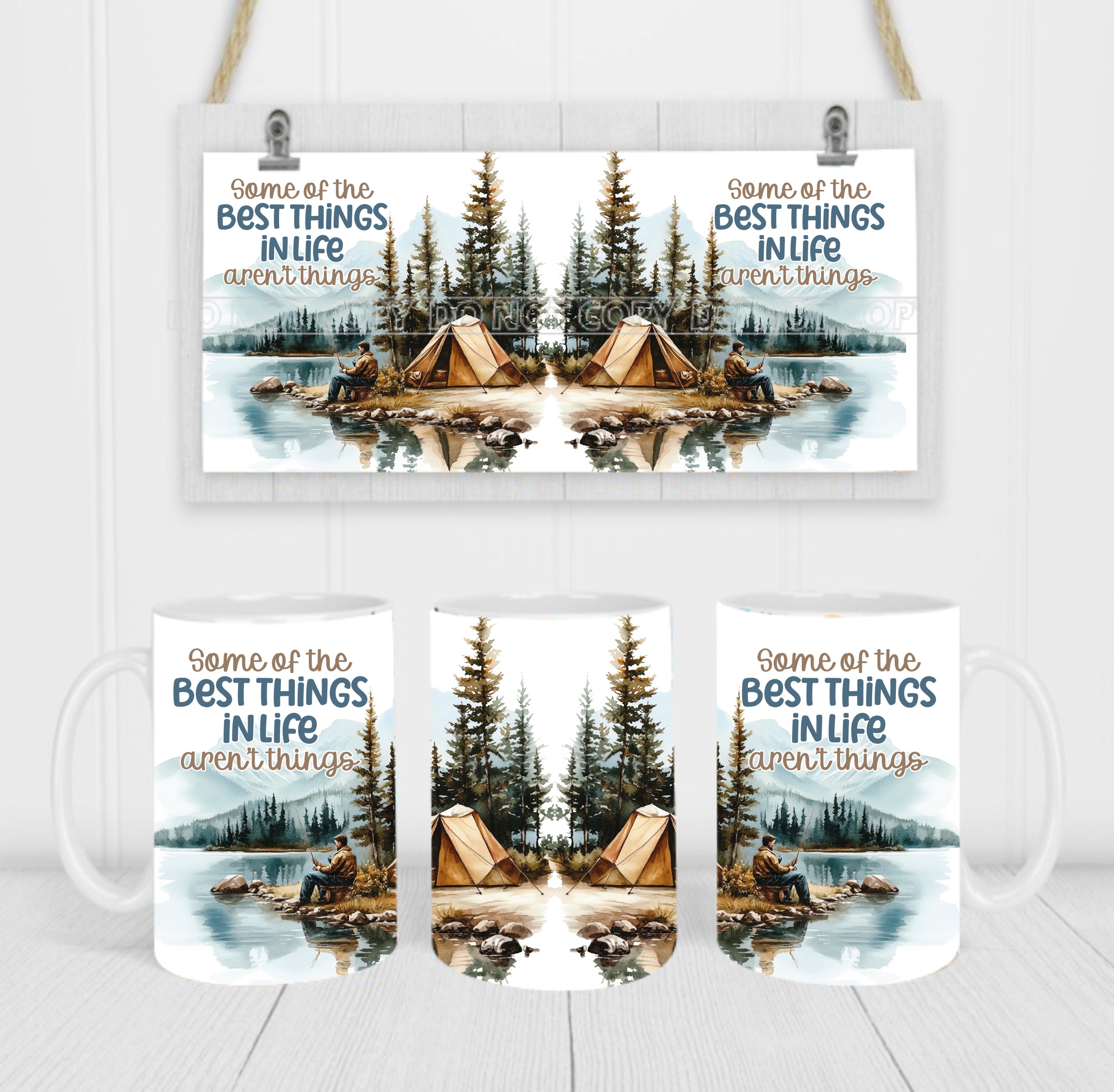 Some Of The Best Things In Life Aren't Things - Coffee Mug Wrap - Sublimation Transfers