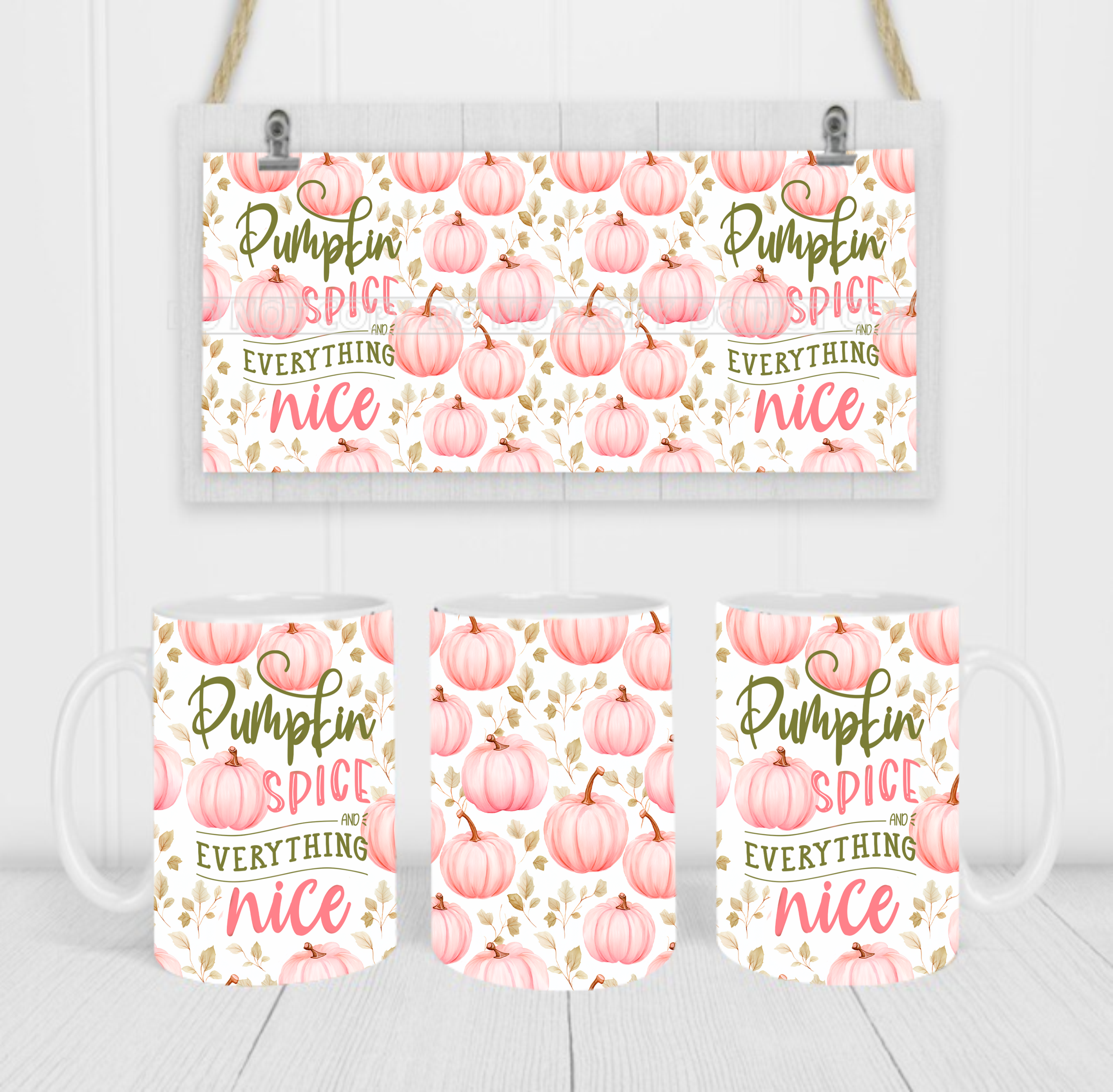 Pumpkin Spice & Everything Nice - Coffee Mug Wrap - Sublimation Transfers