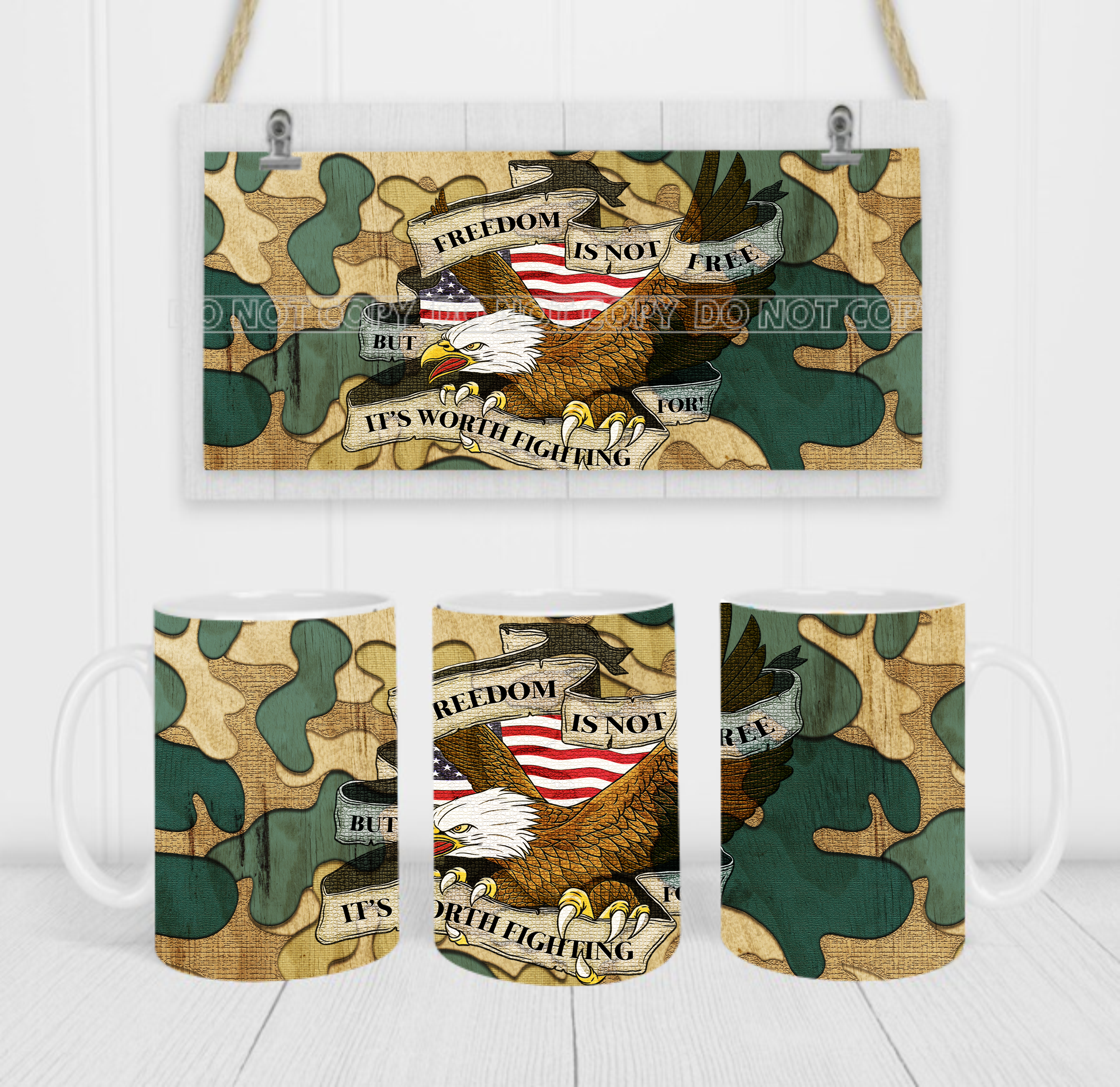 Freedom Isn't Free But It's Worth Fighting For - Coffee Mug Wrap - Sublimation Transfers