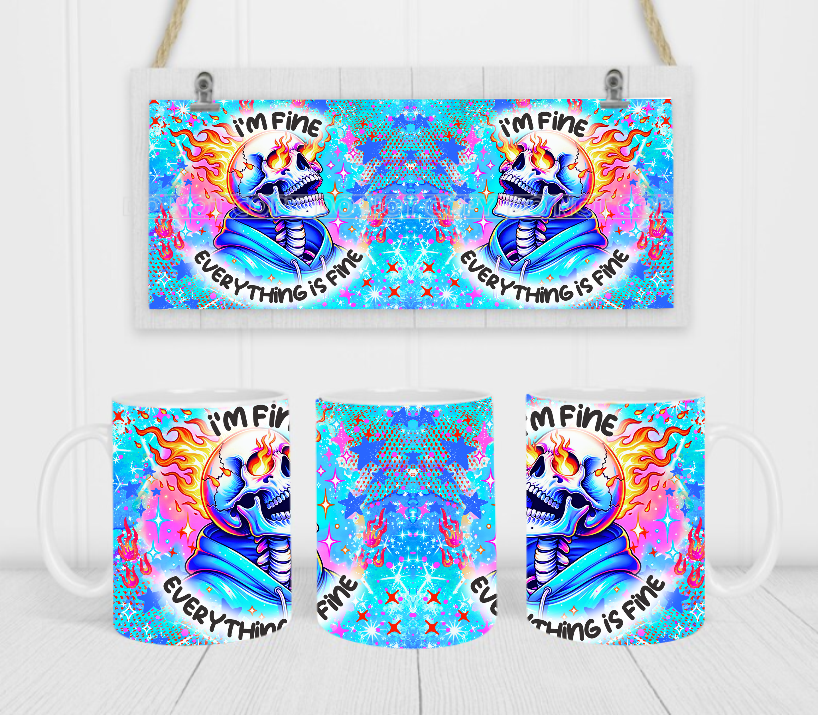 I'm Fine, Everything Is Fine - Coffee Mug Wrap - Sublimation Transfers