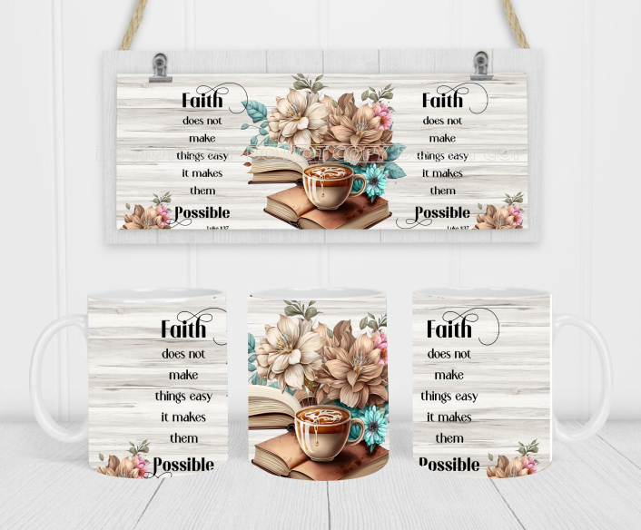 Faith - Coffee Mug Wrap - Sublimation Transfers