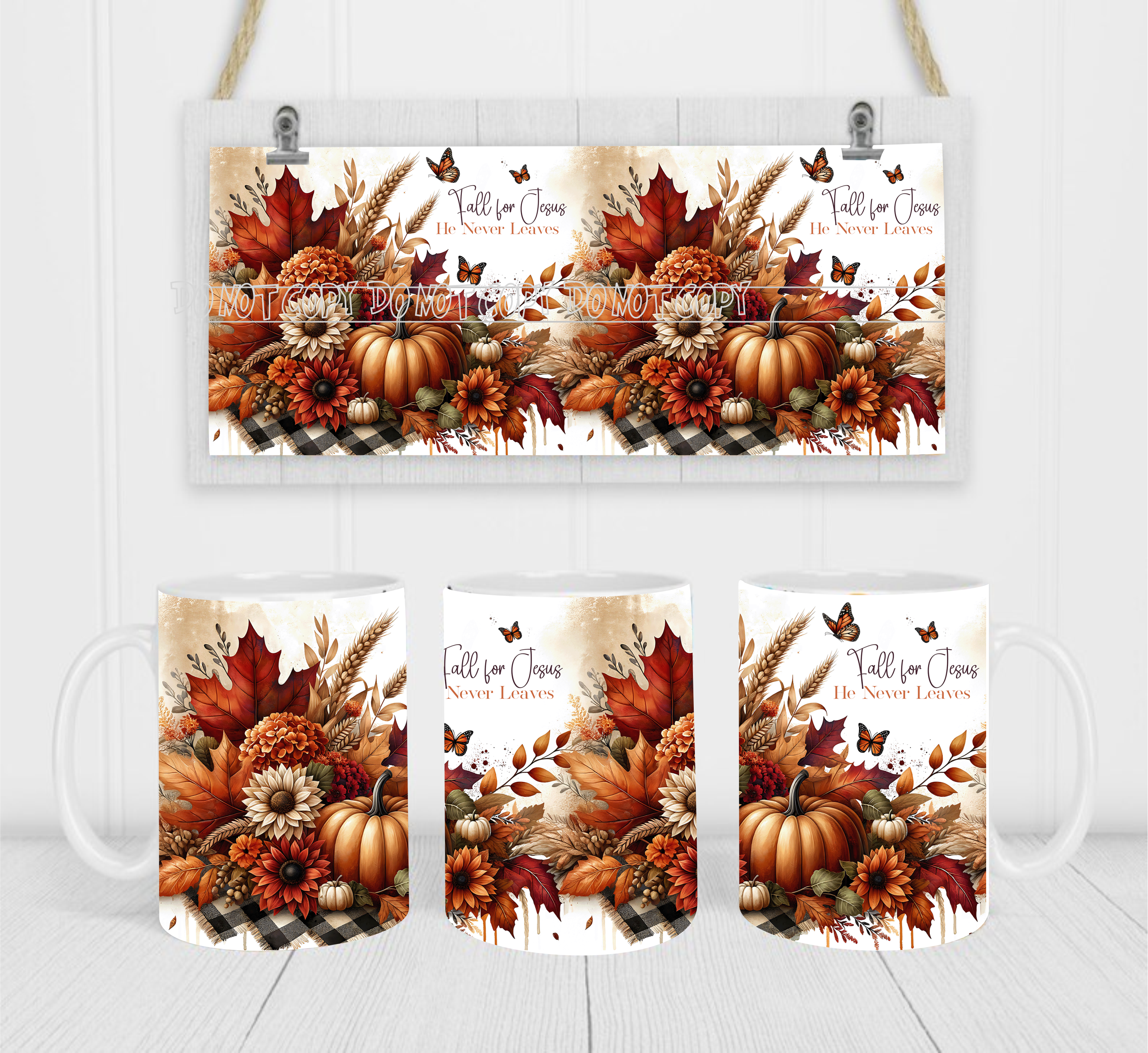 Fall For Jesus, He Never Leaves - Coffee Mug Wrap - Sublimation Transfers