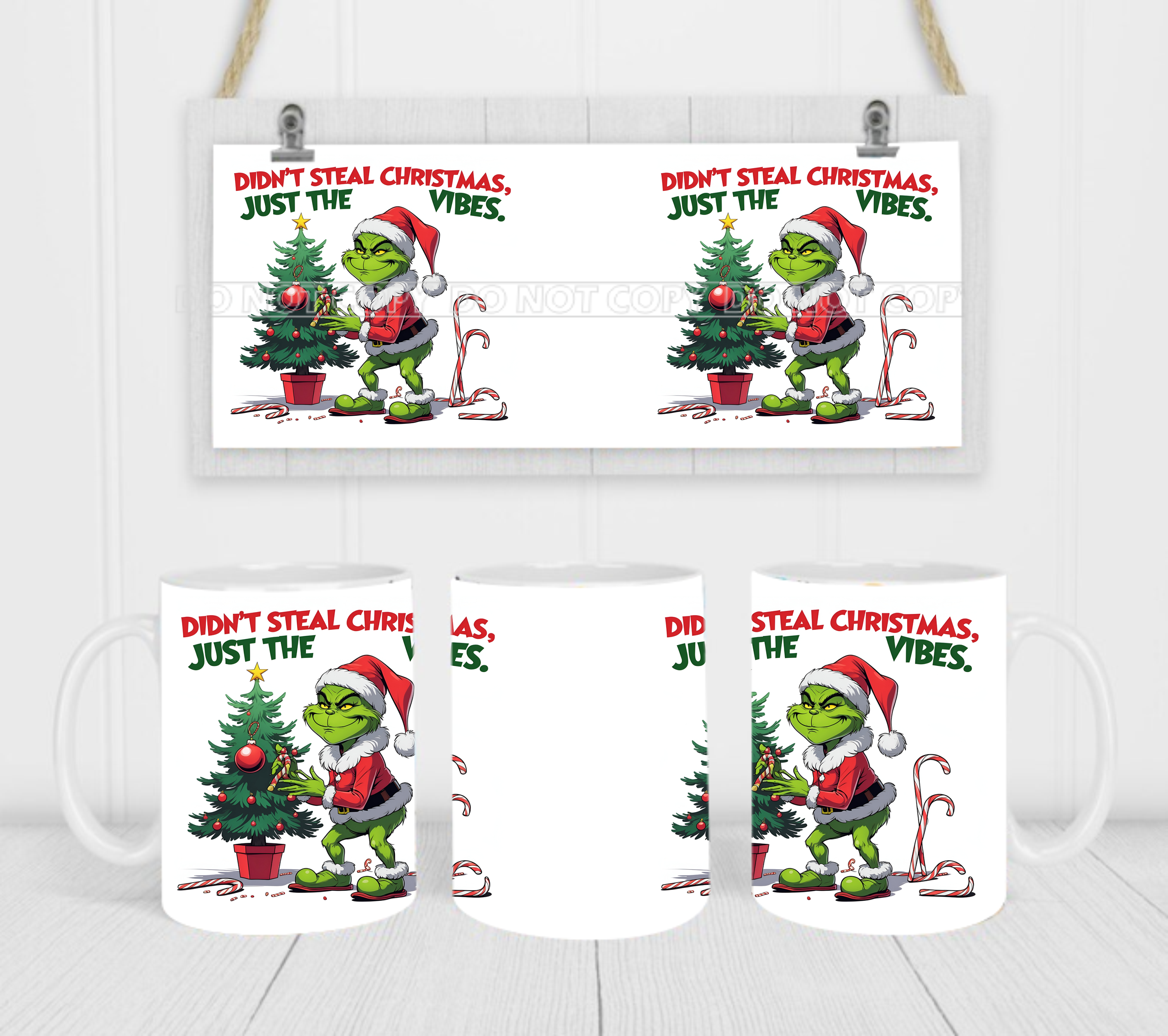 Didn't Steal Christmas, Just The Vibes - Character - Coffee Mug Wrap - Sublimation Transfers