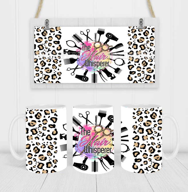 Hair Whisperer - Coffee Mug Wrap - Sublimation Transfers