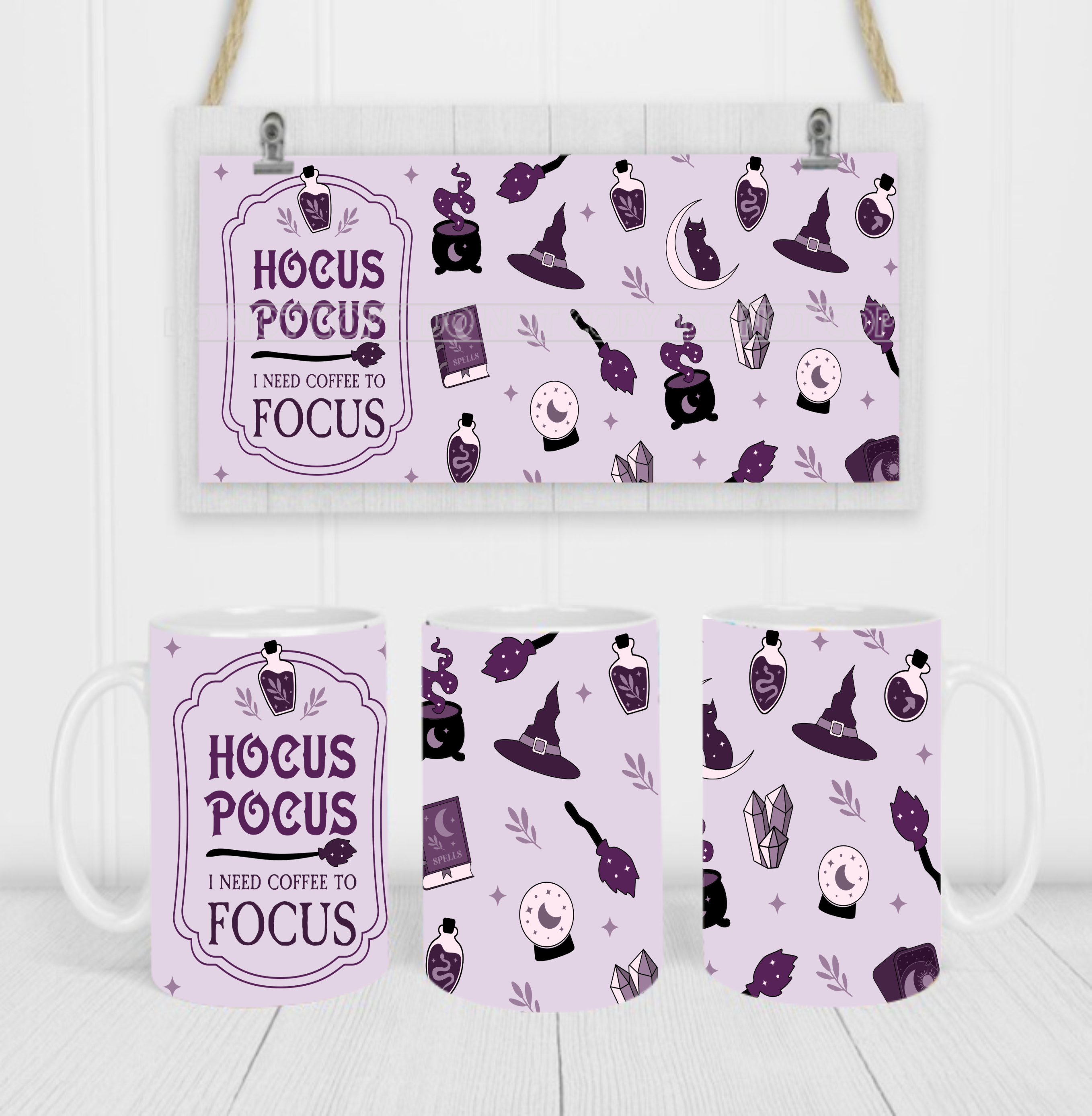 Hocus Pocus I Need Coffee To Focus - Coffee Mug Wrap - Sublimation Transfers
