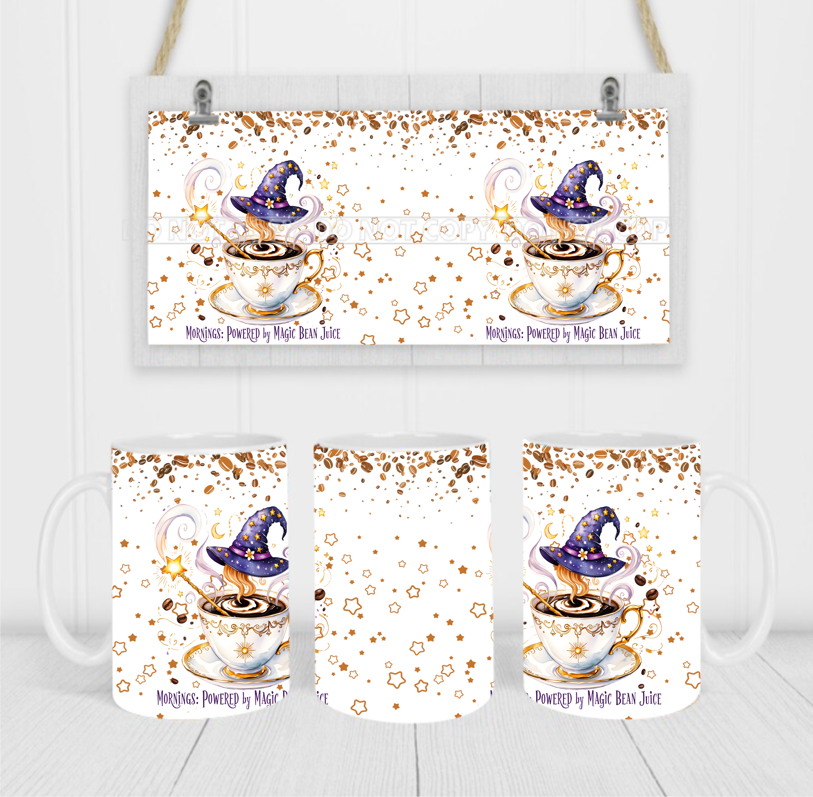 Mornings Powered By Magic Bean Juice - Coffee Mug Wrap - Sublimation Transfers