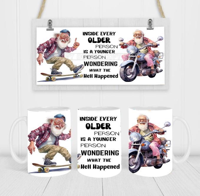 Behind Every Old Person - Coffee Mug Wrap - Sublimation Transfers